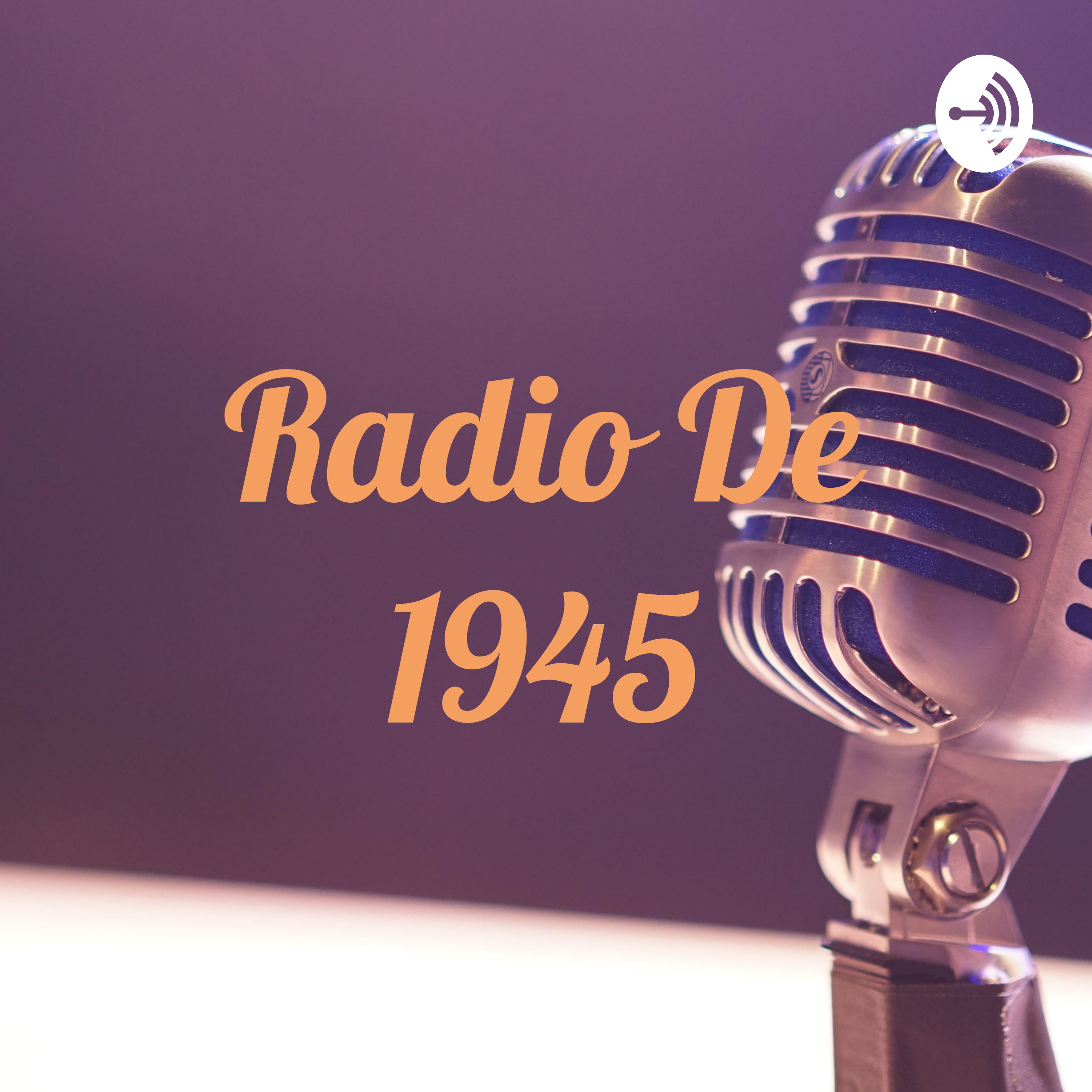 Radio De 1945
