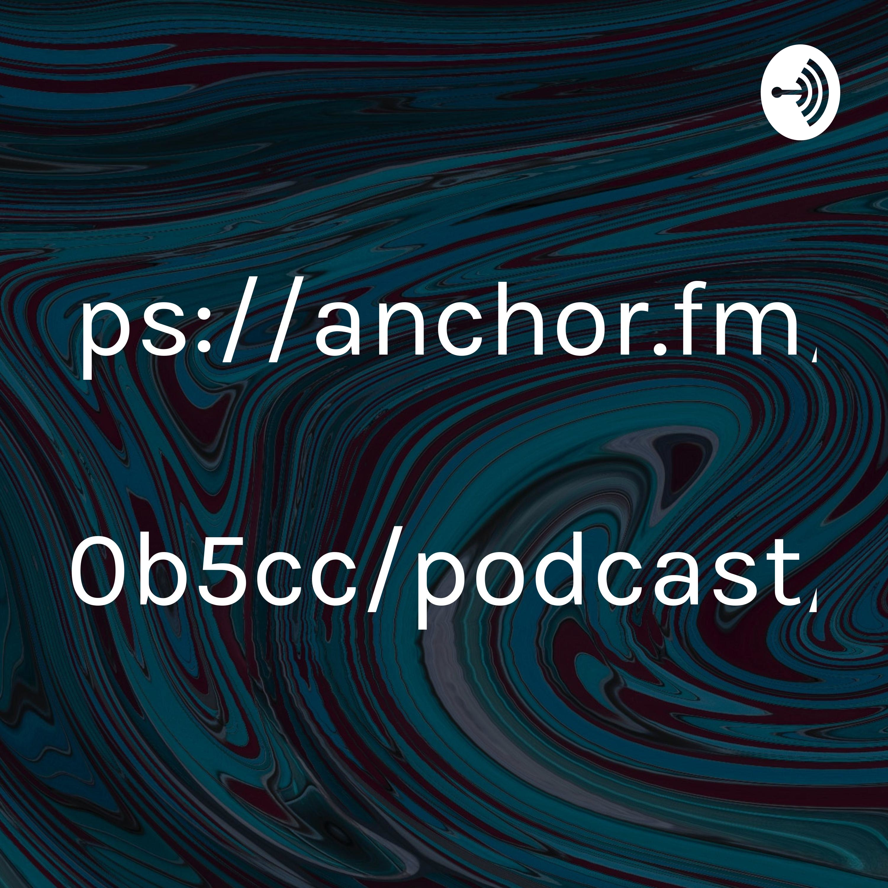https://anchor.fm/s/3430b5cc/podcast/rss podcast artwork