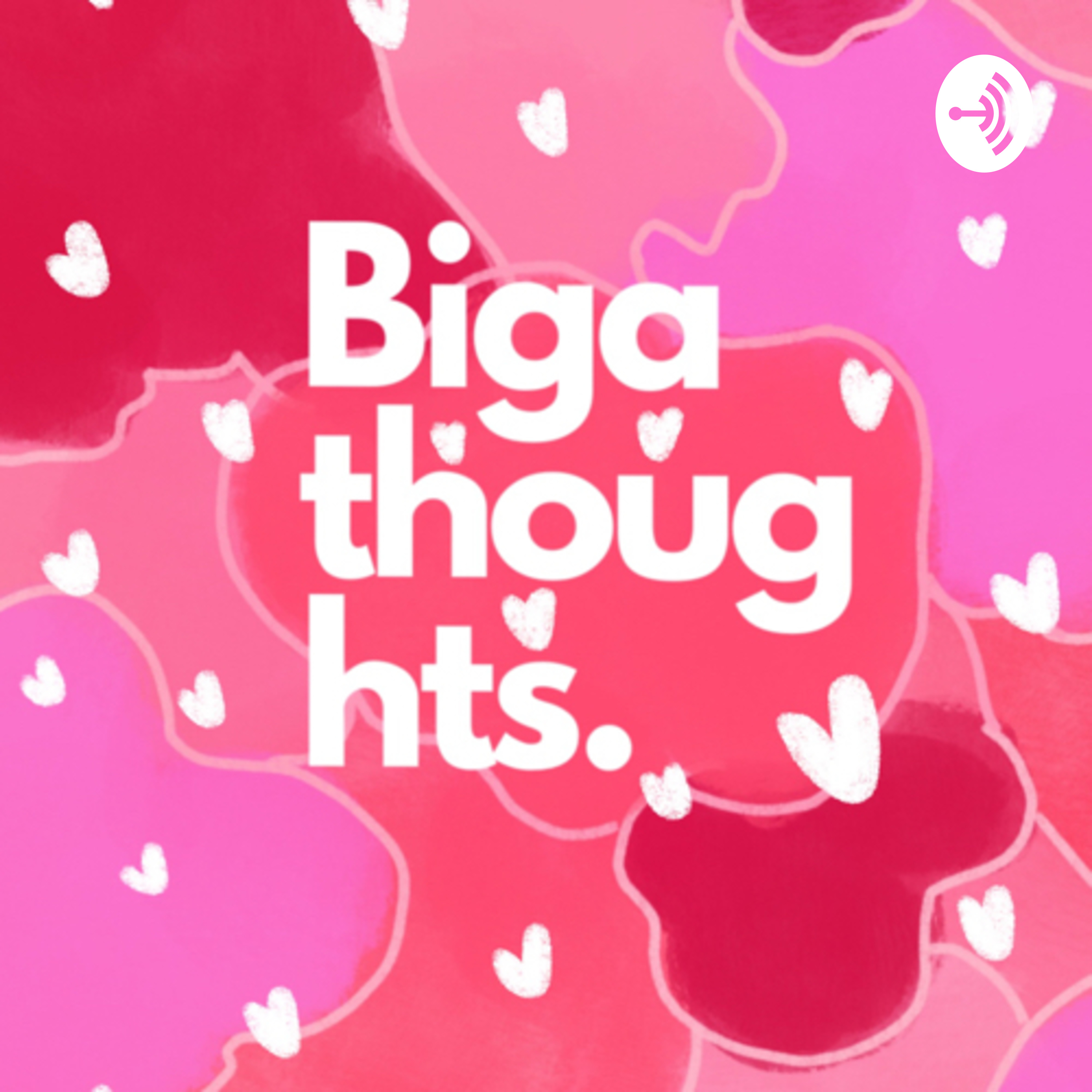 Bigathoughts