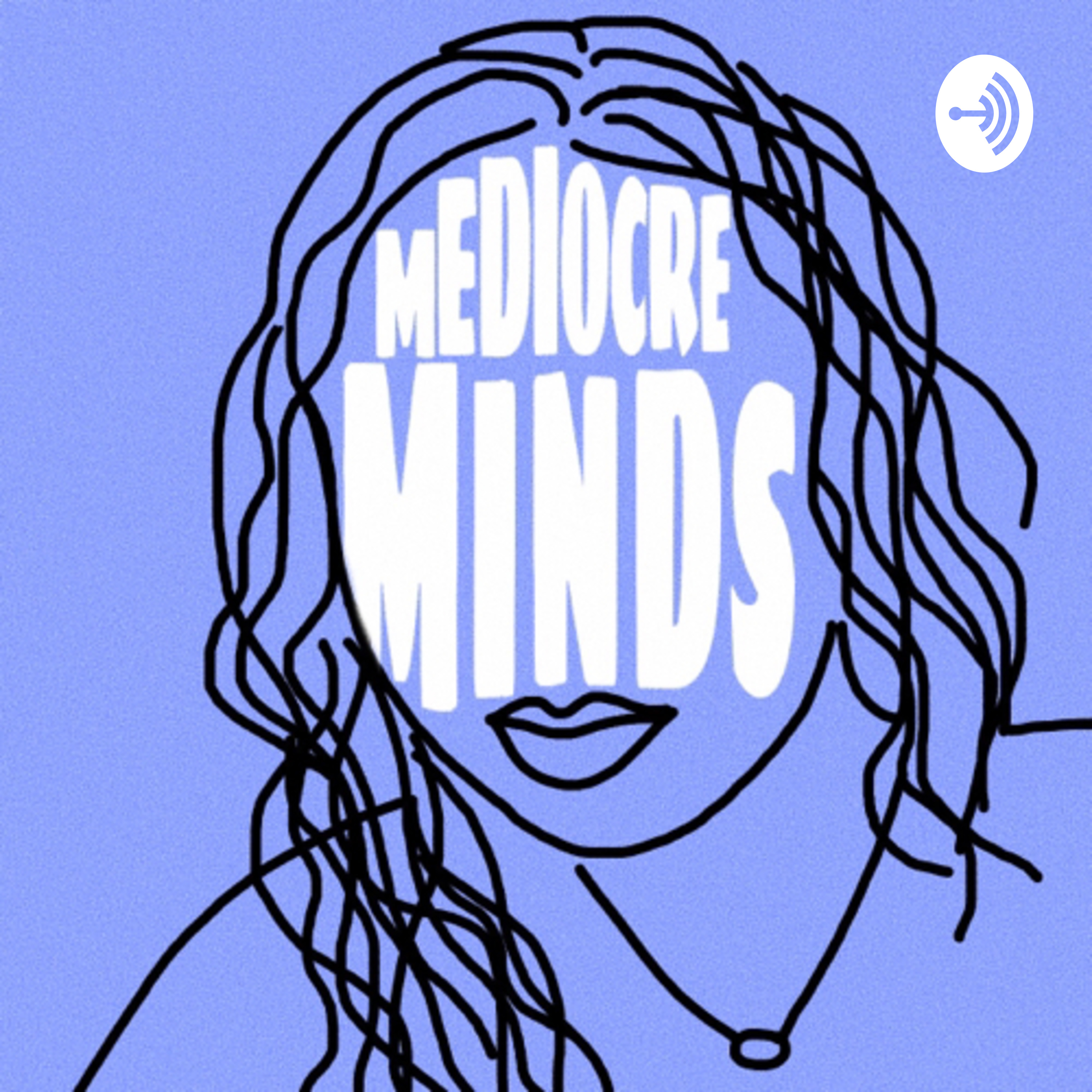 Mediocre Minds