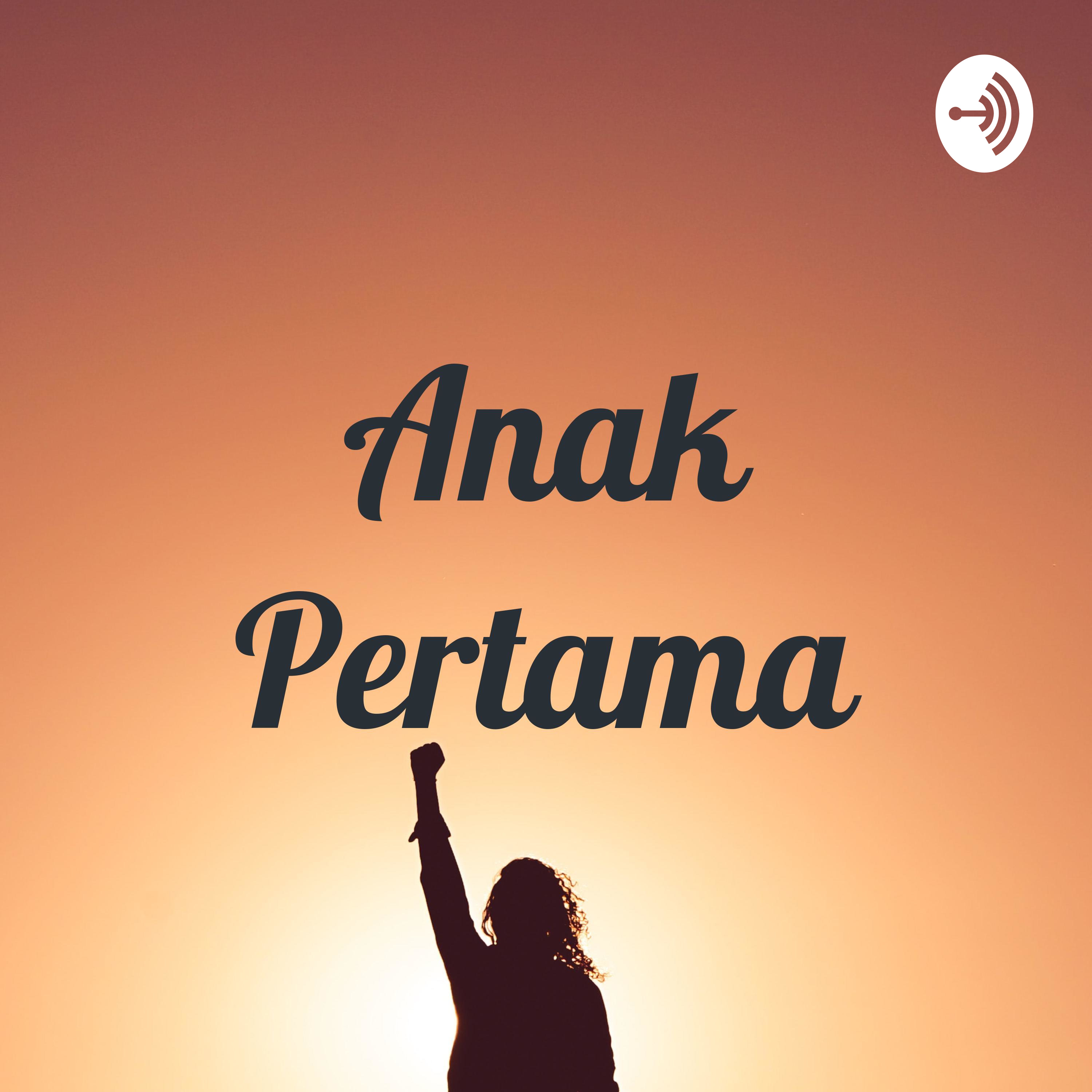 Anak Pertama