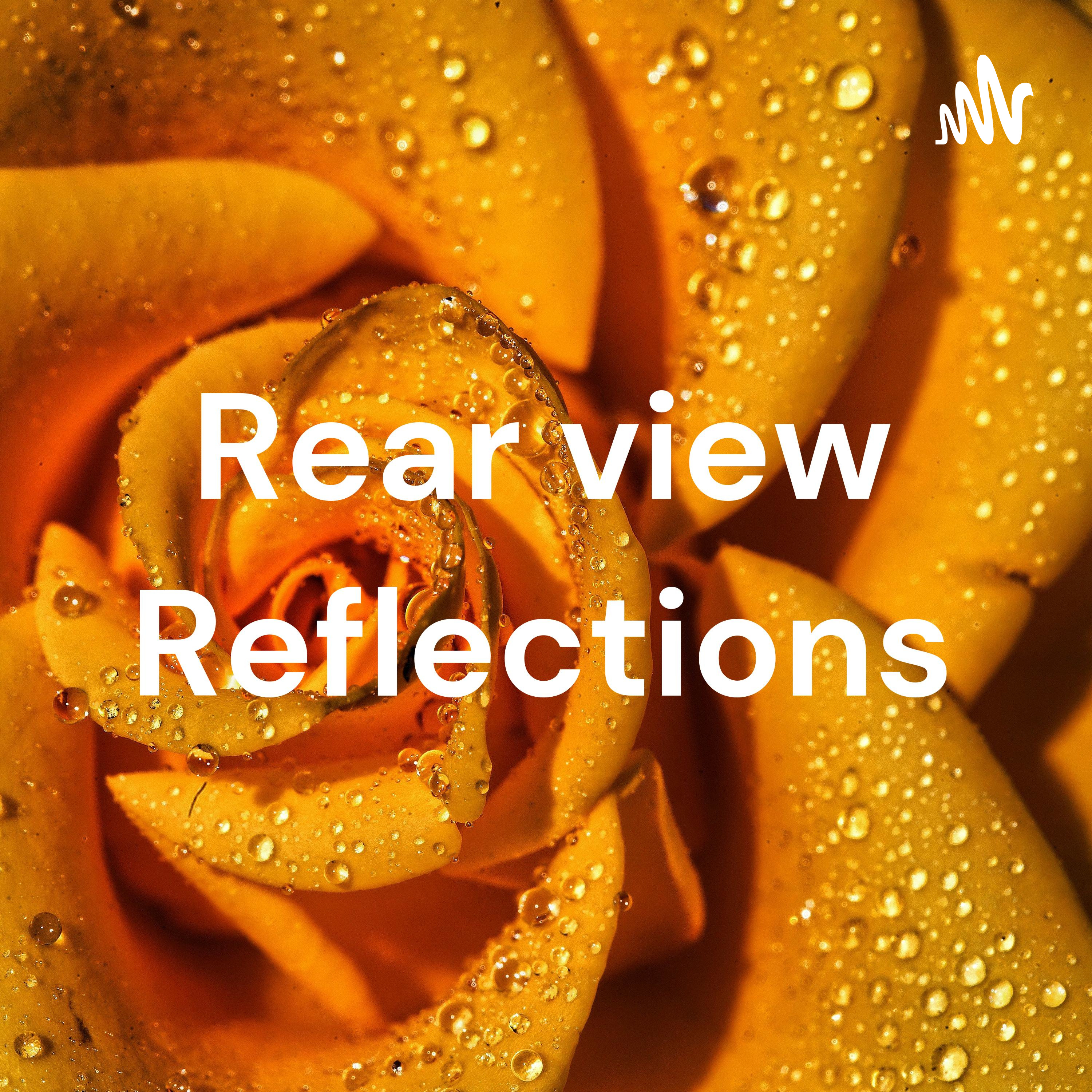 Rear view Reflections podcast artwork