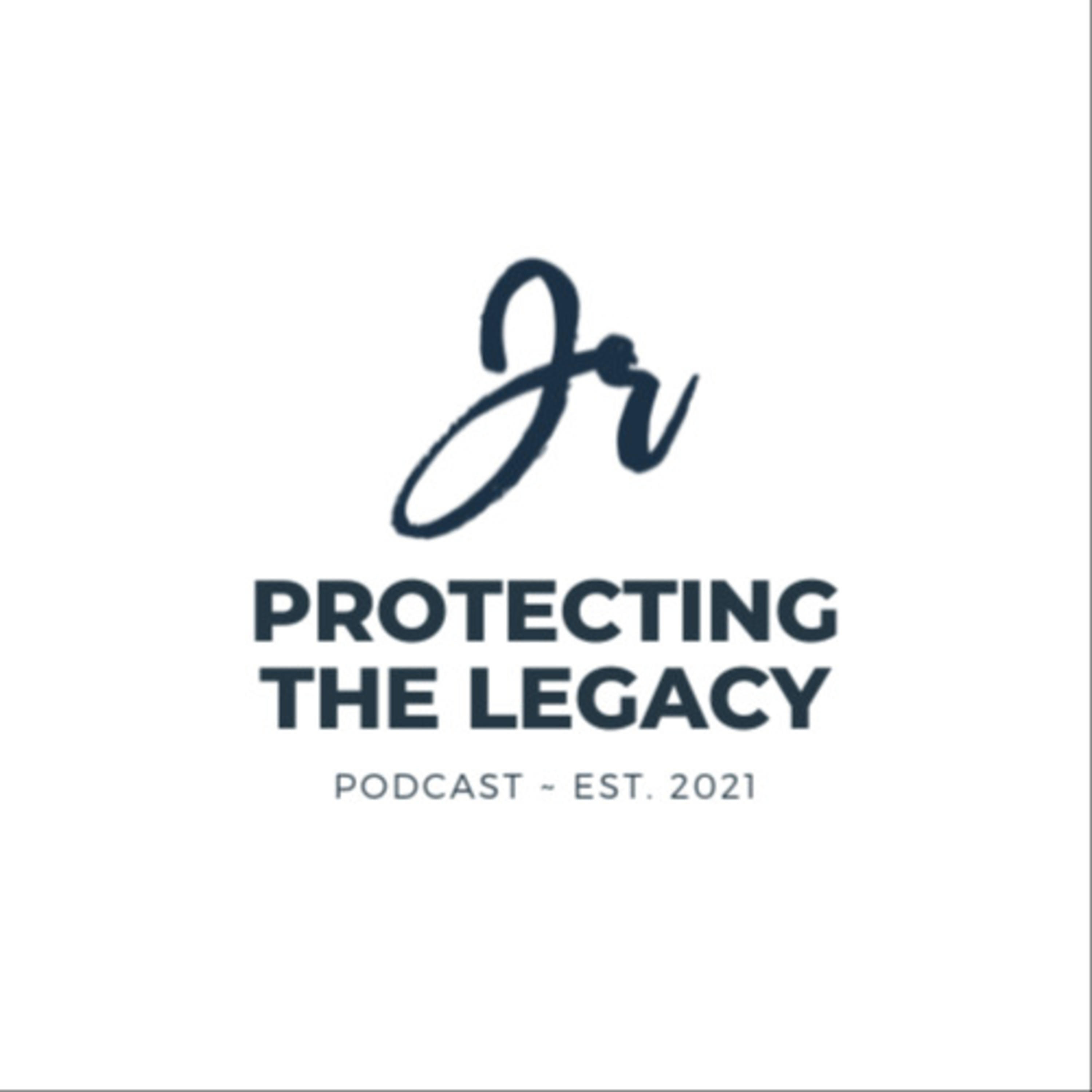 Protecting the Legacy