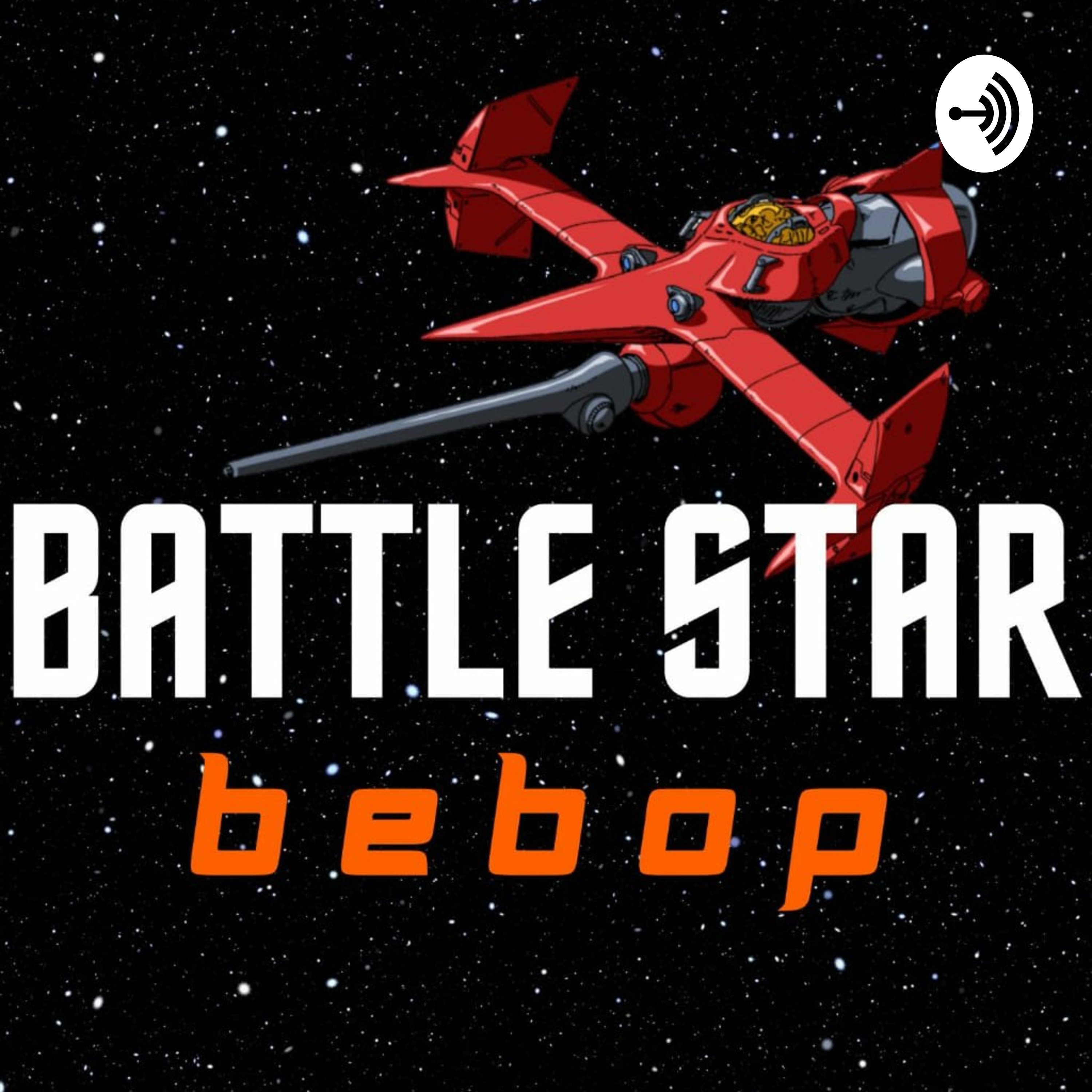 Battlestar Bebop Podcast