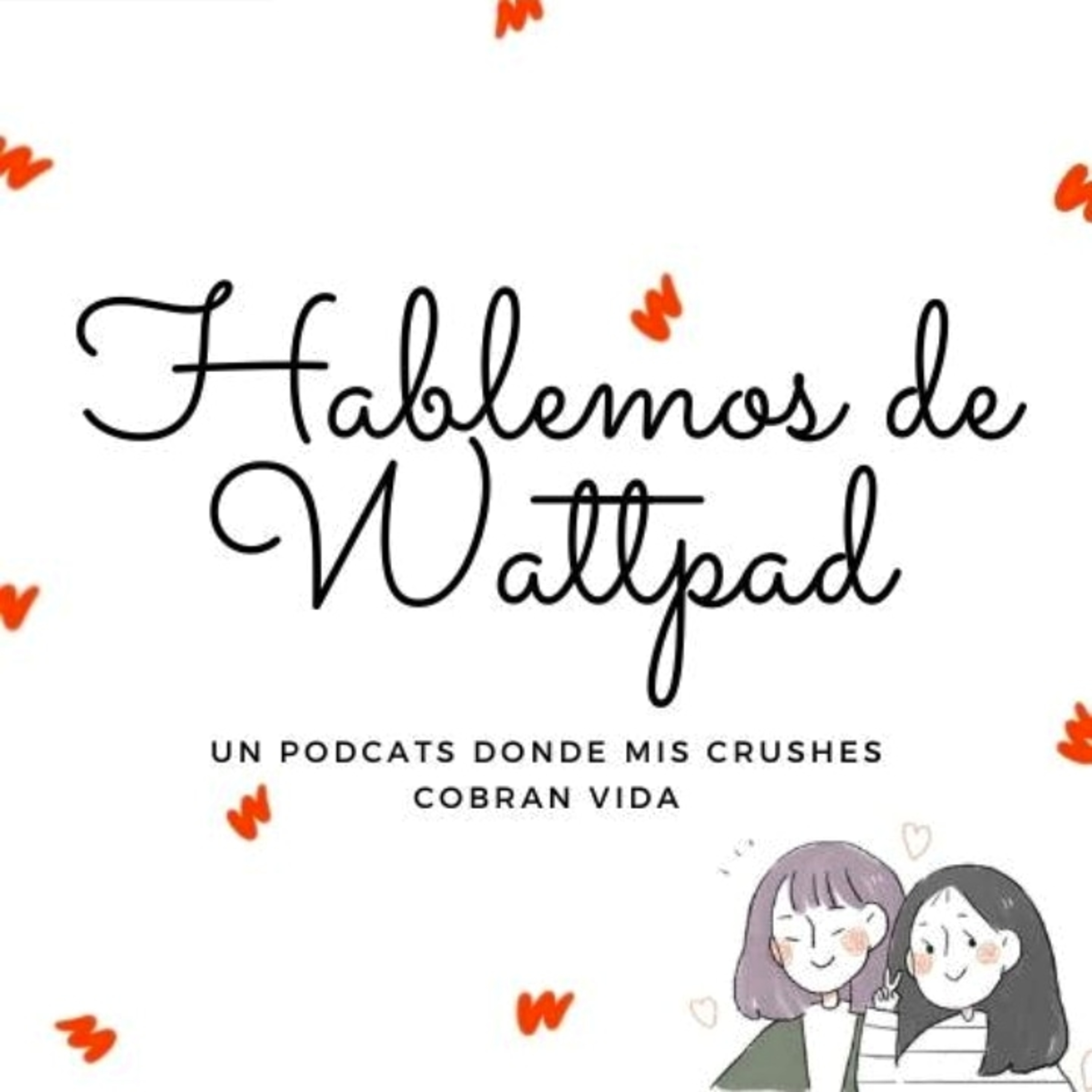 Hablemos de Wattpad 