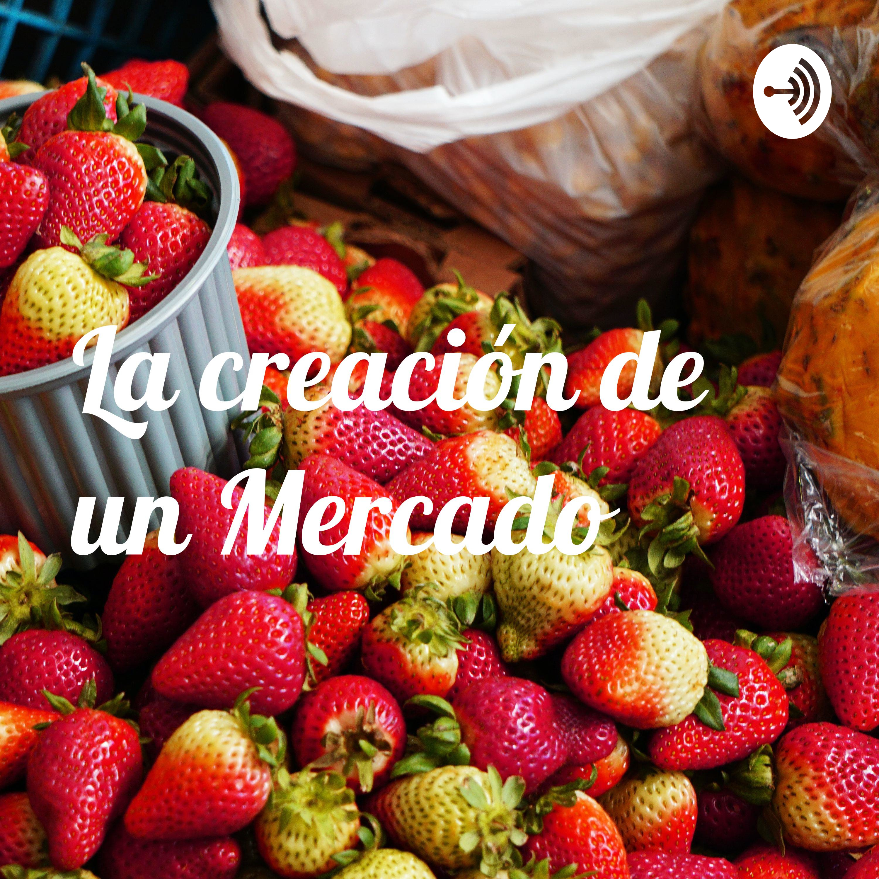 La creación de un Mercado podcast artwork
