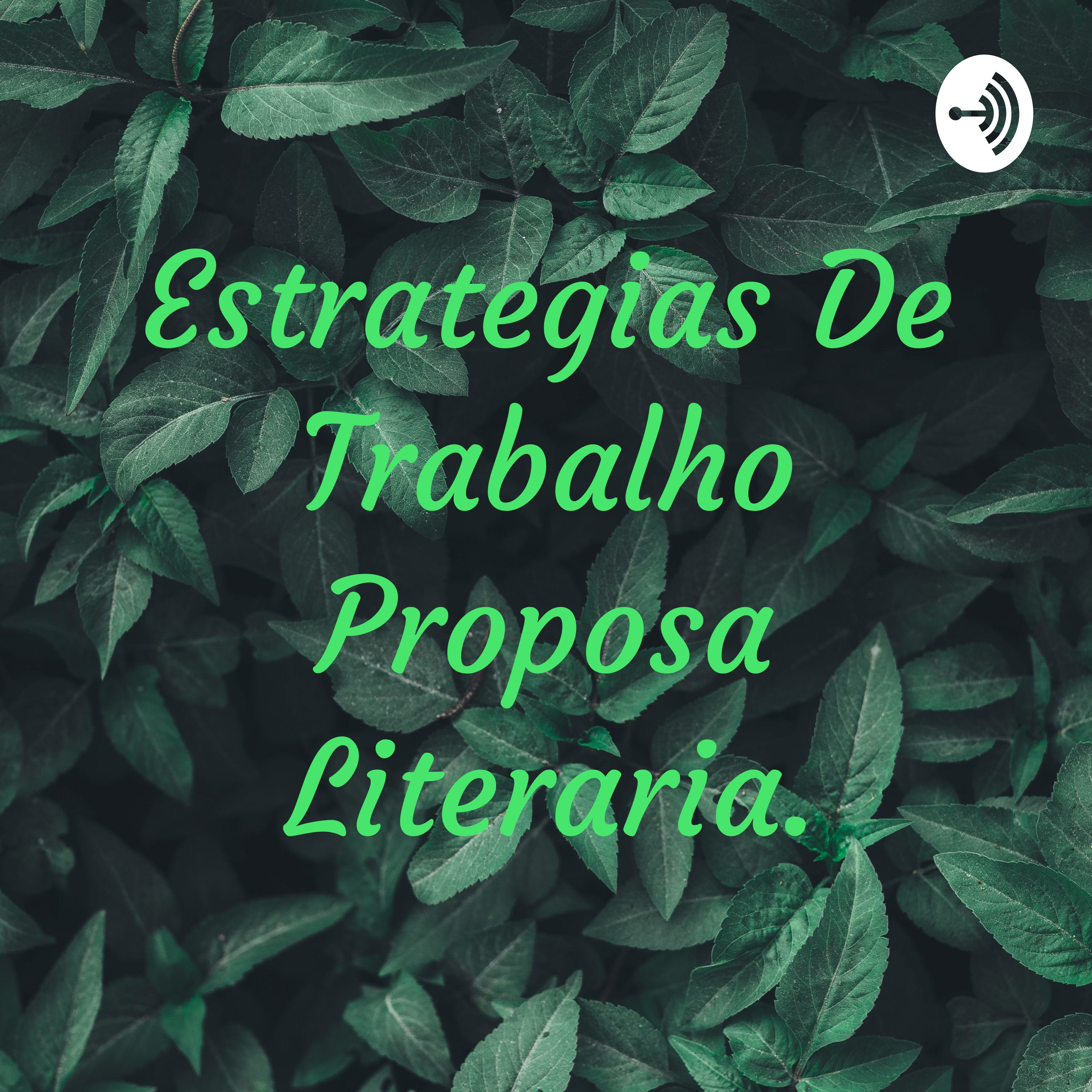 Estrategias De Trabalho: proposta a Literaria.