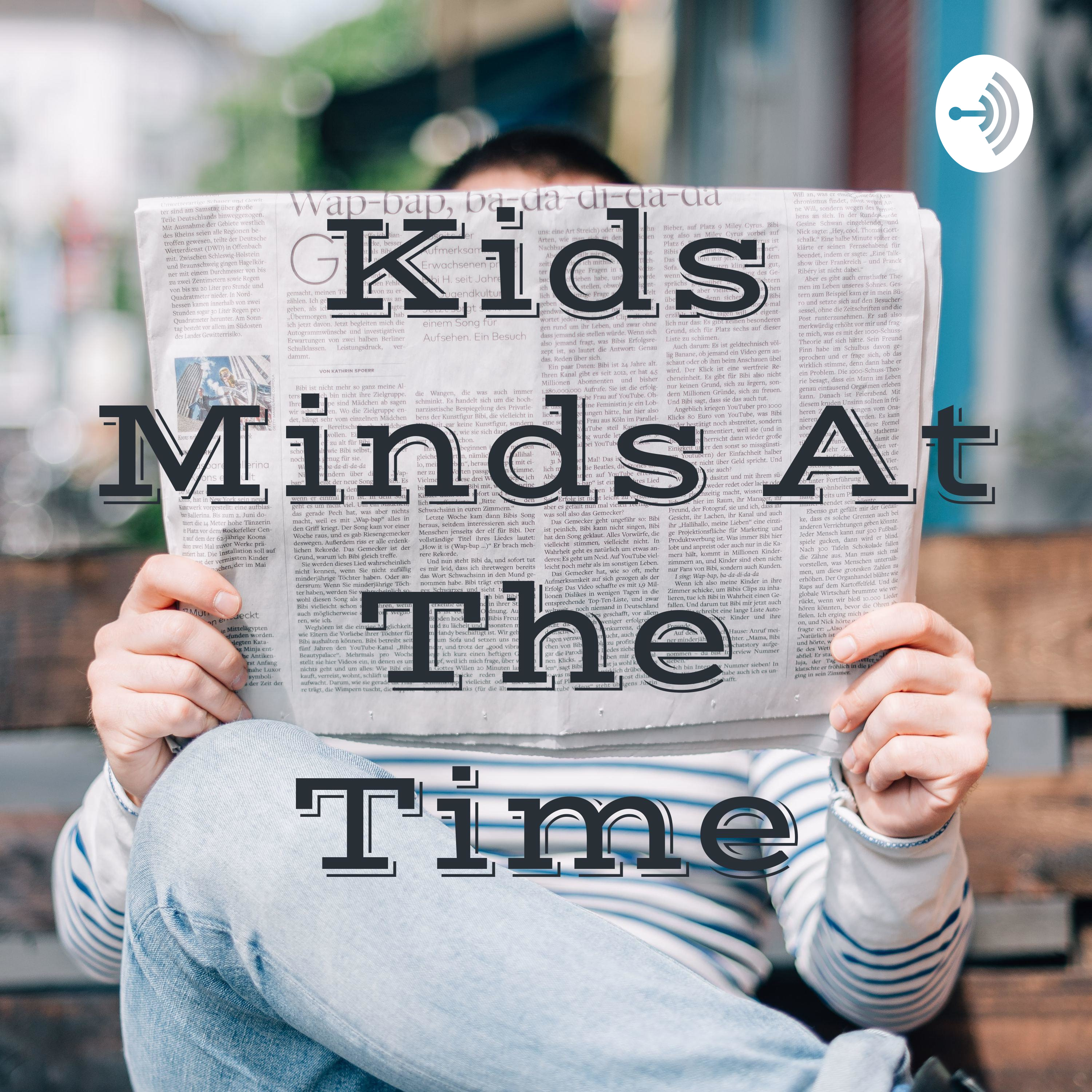 Kids Minds At The Time