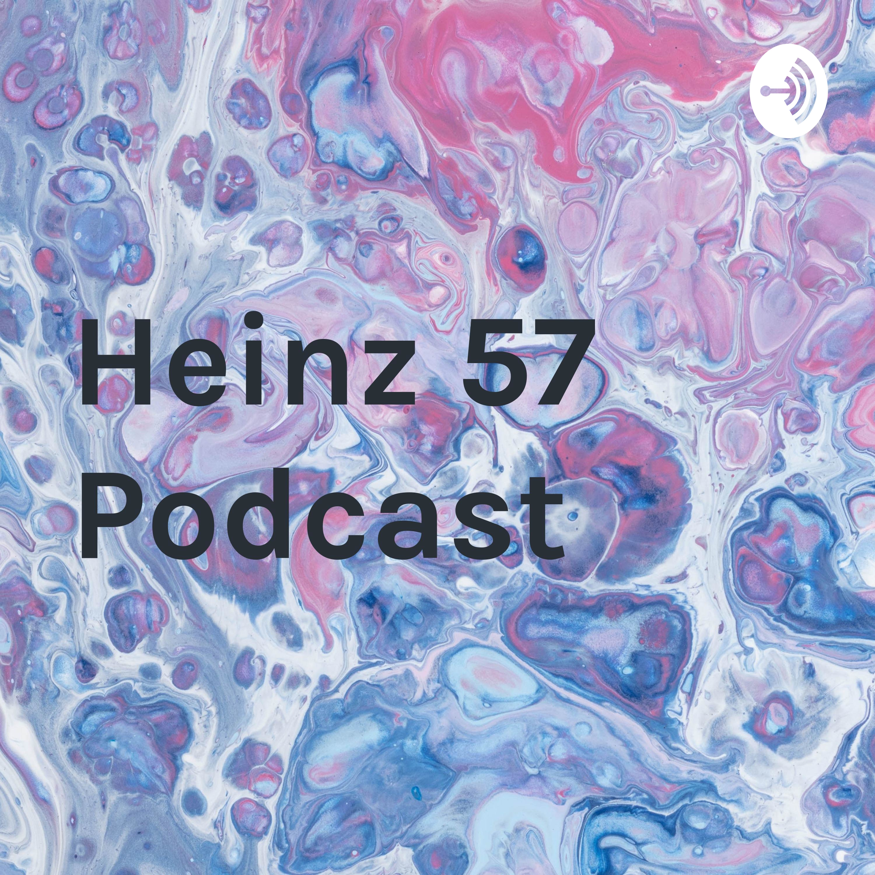 Heinz 57 Podcast