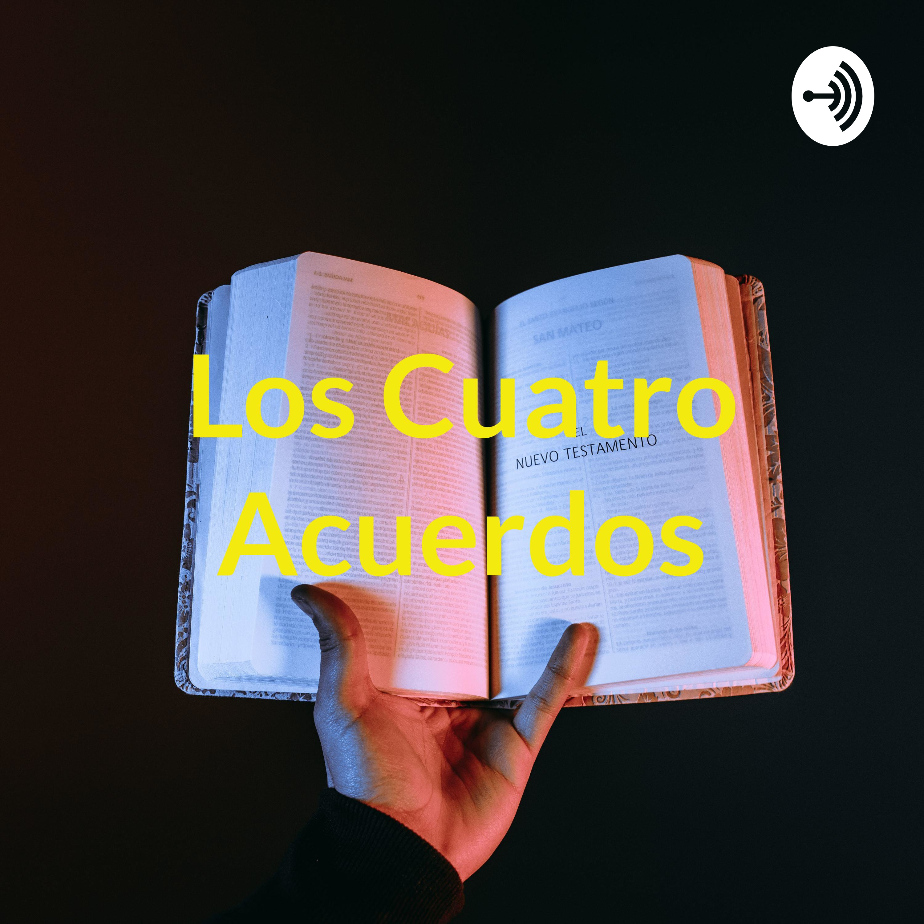 Los Cuatro Acuerdos - Miguel Ruiz