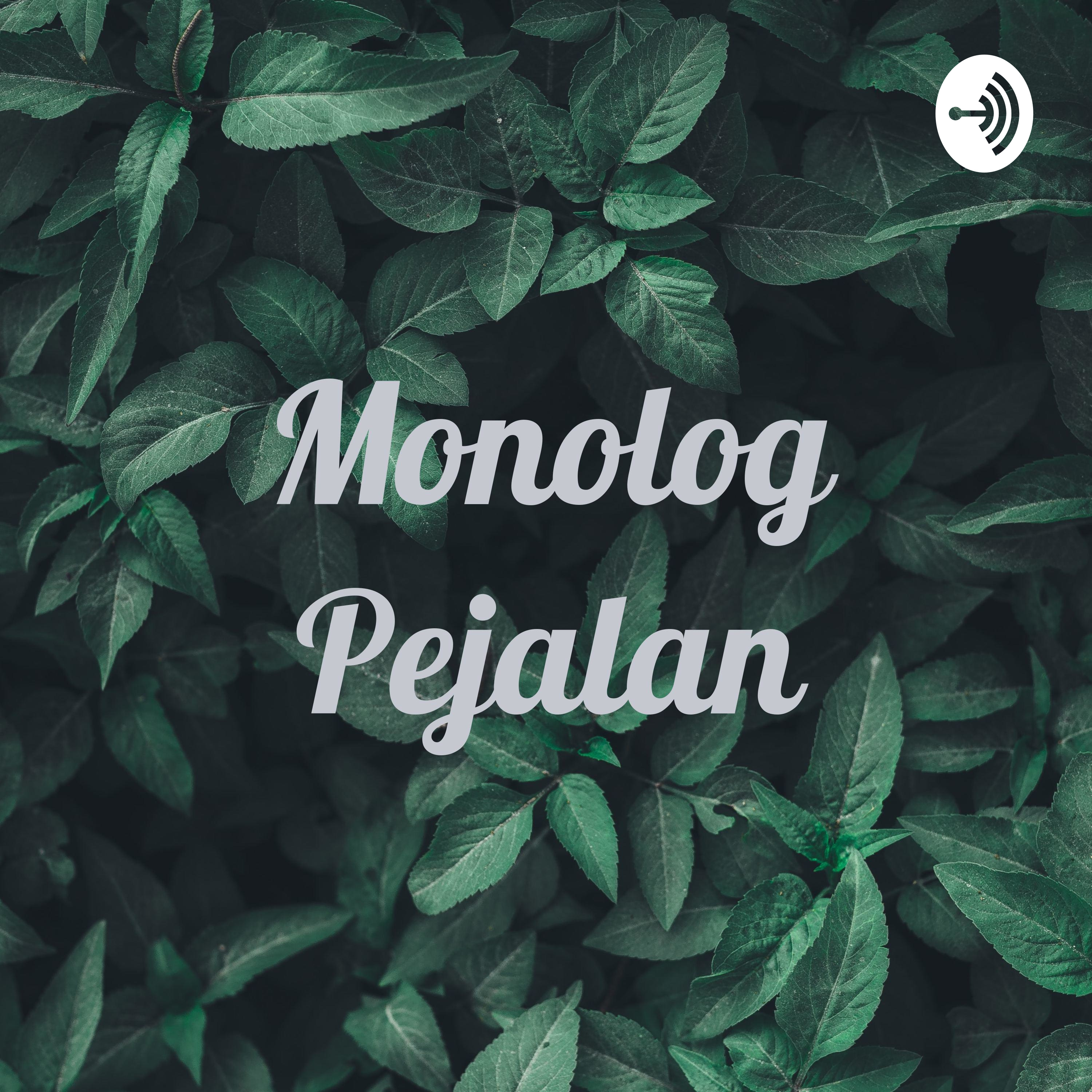 Monolog Pejalan podcast artwork