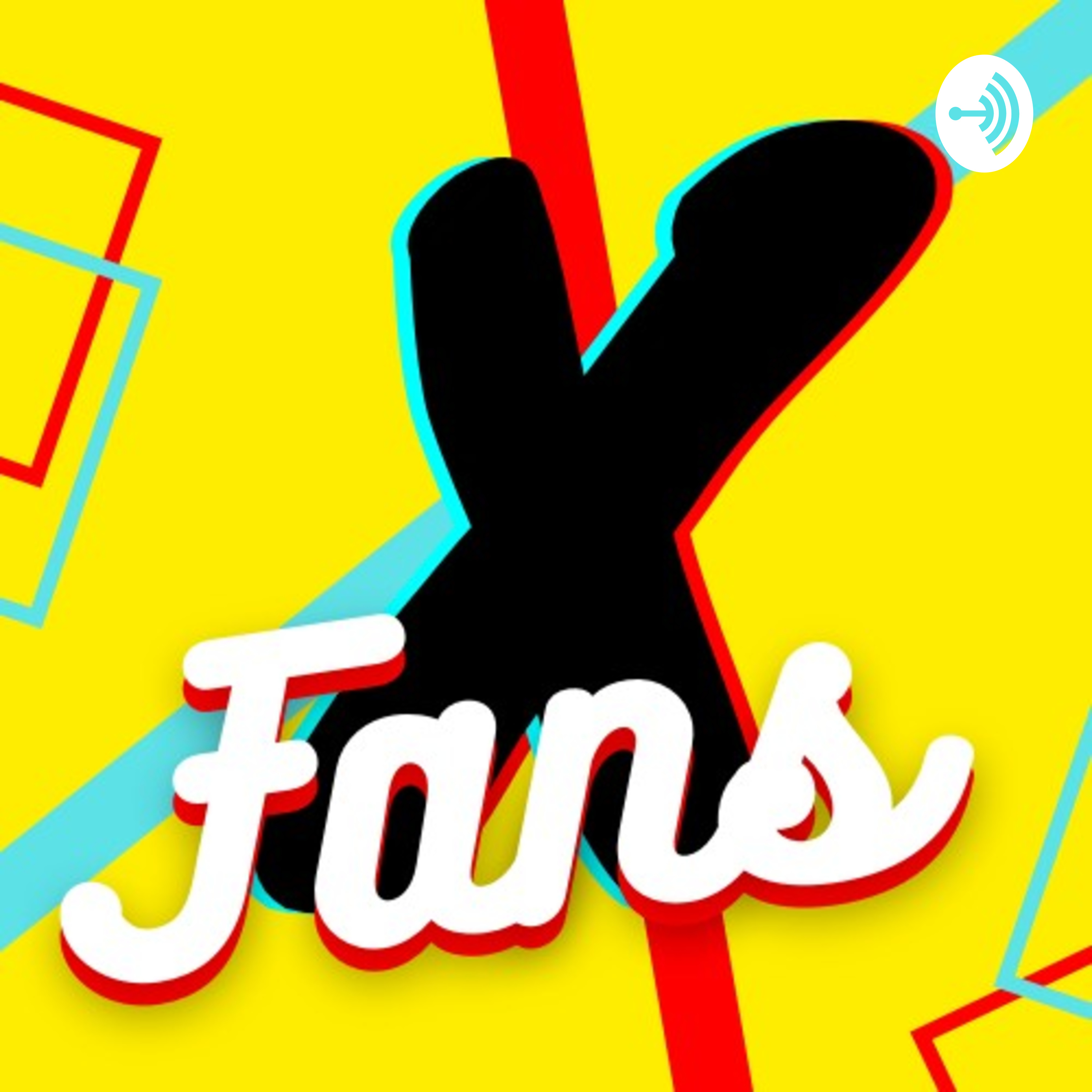 X Fans podcast artwork