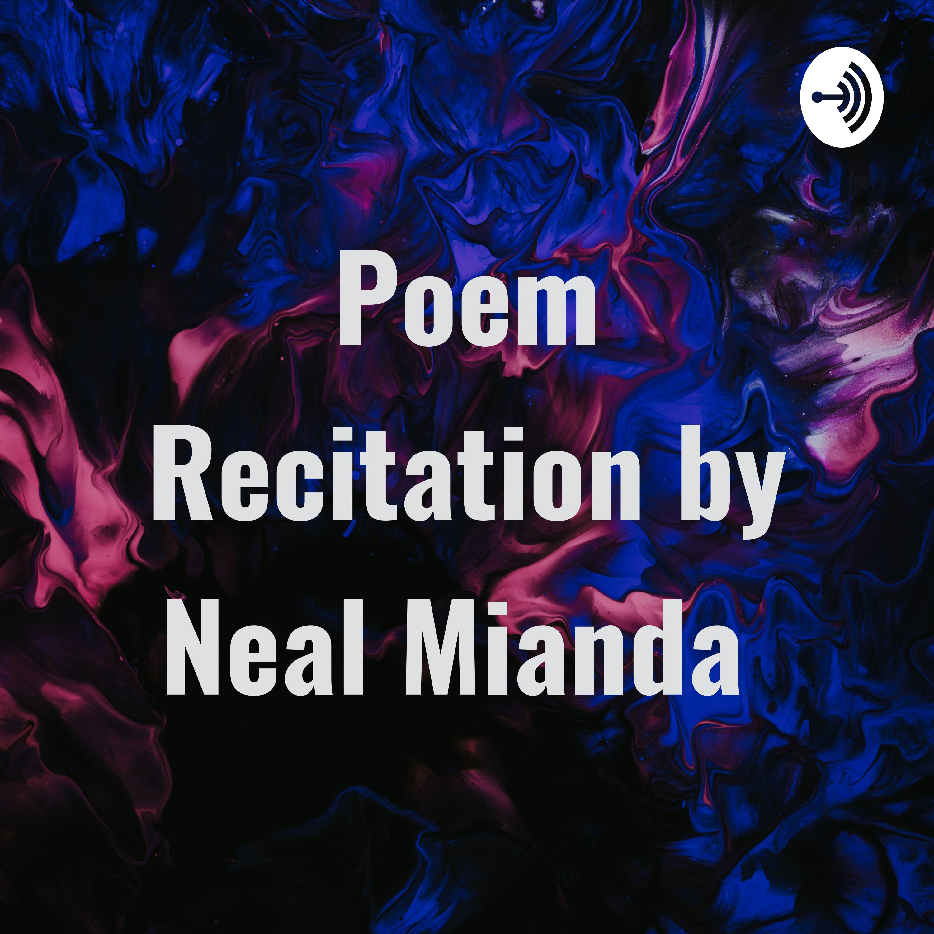 Poem Recitation by Neal Mianda 