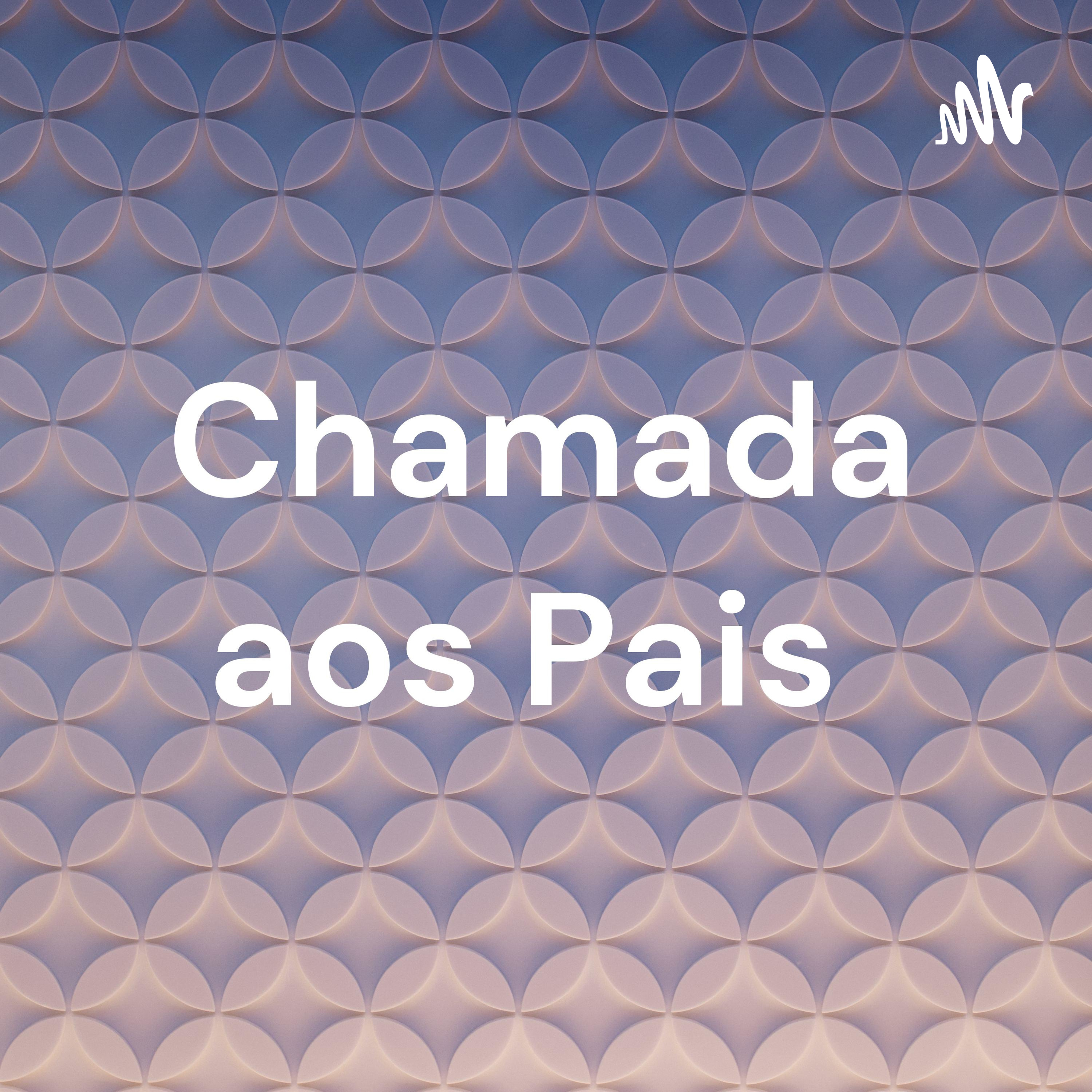Chamada aos Pais 