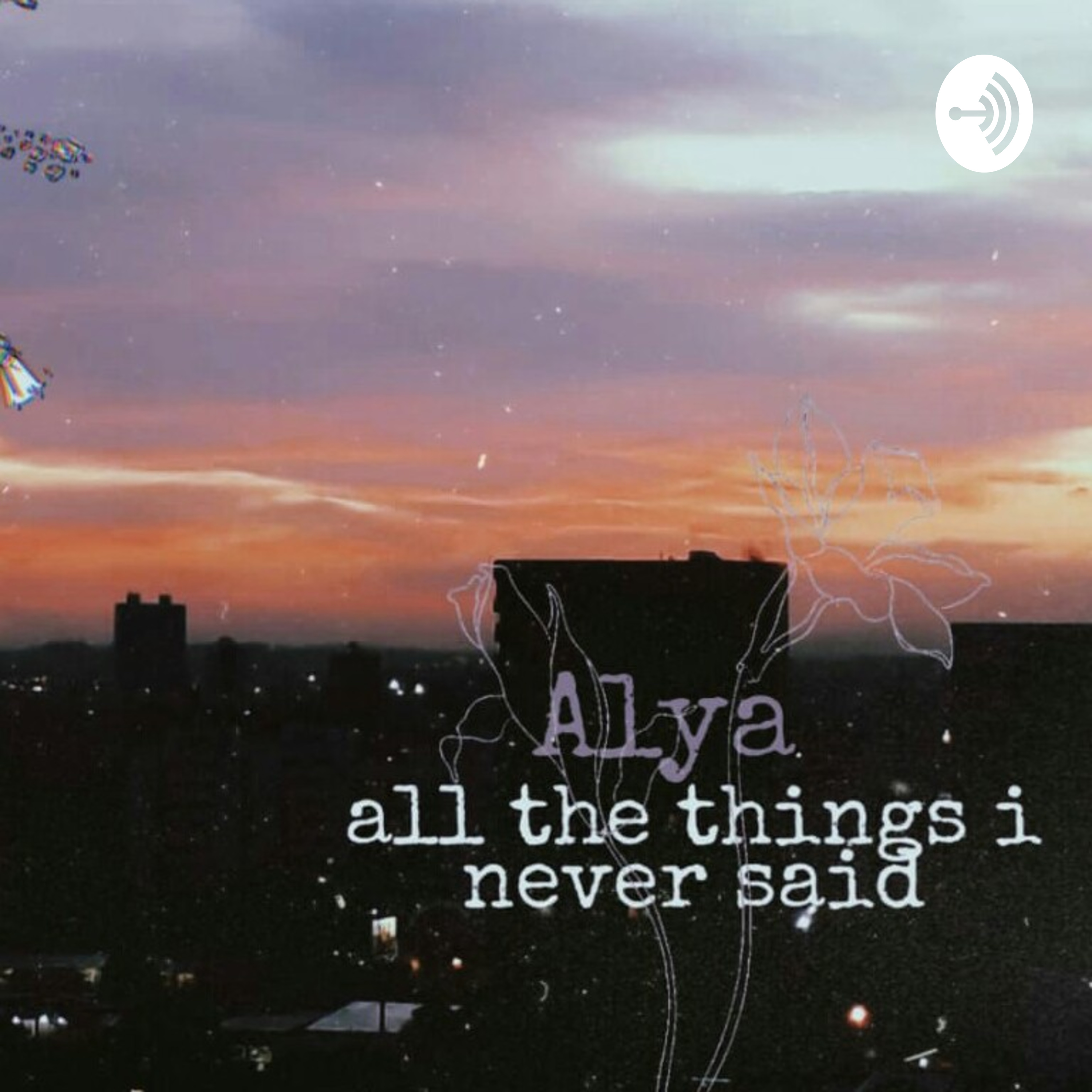 All the things i never said 