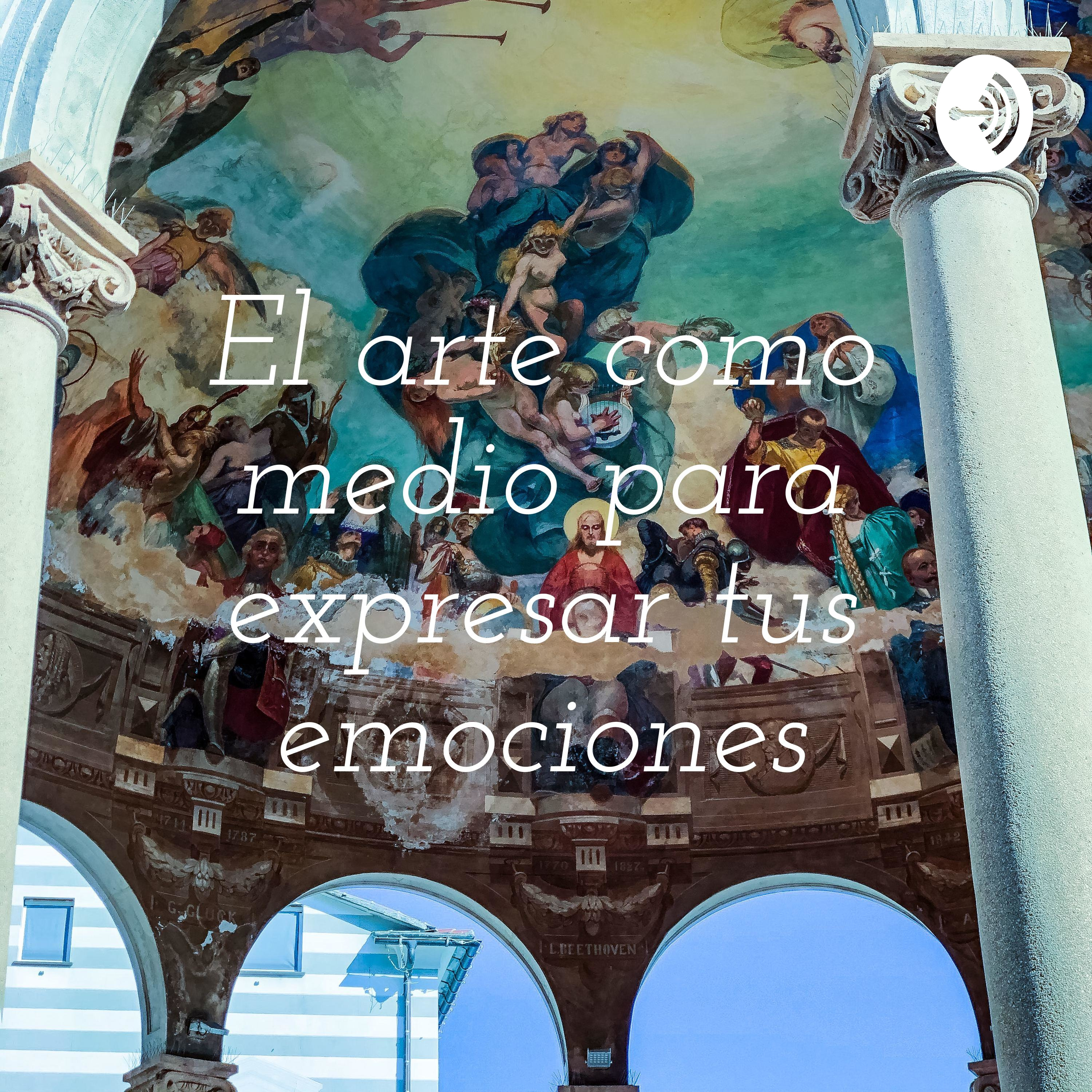 El arte como medio para expresar tus emociones