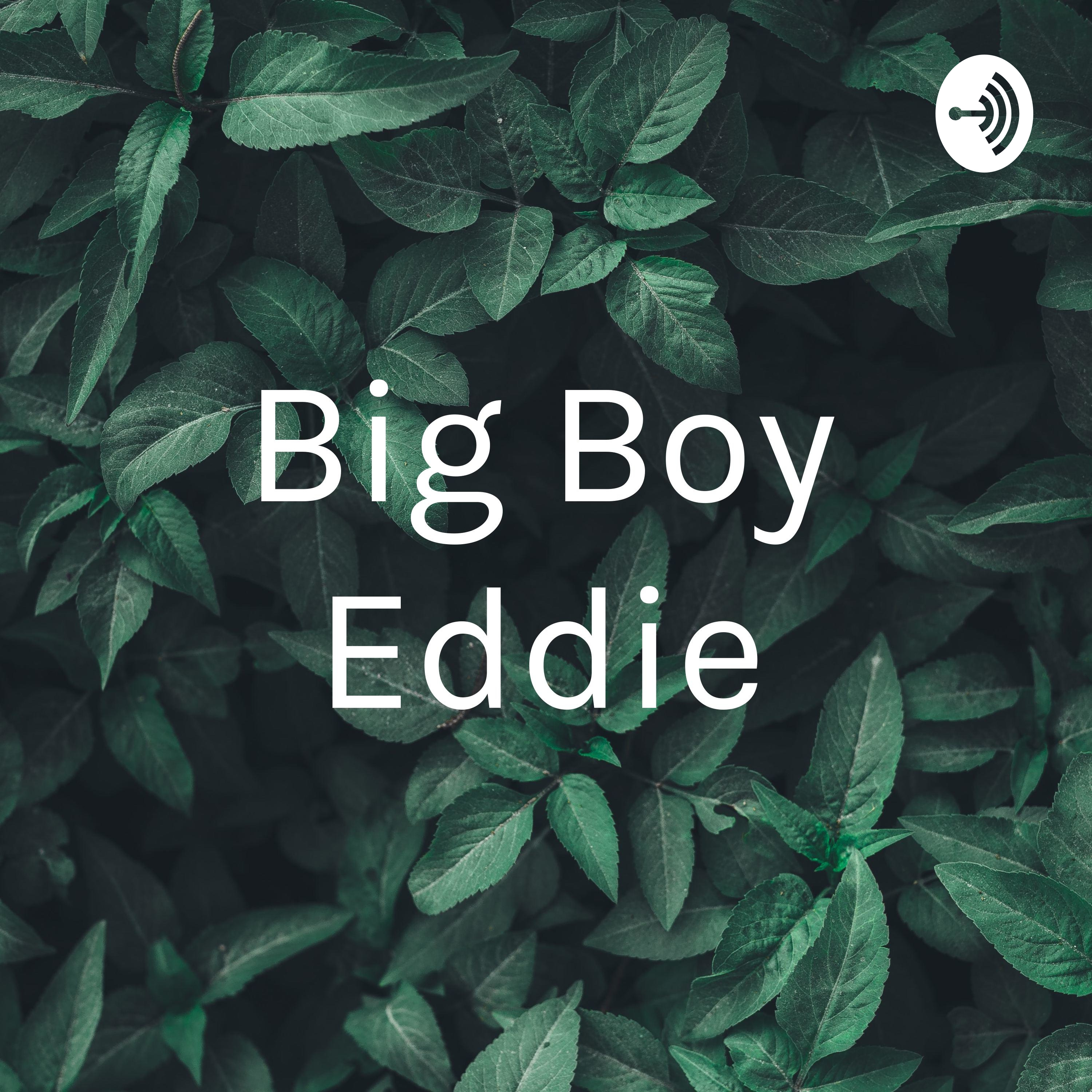Big Boy Eddie