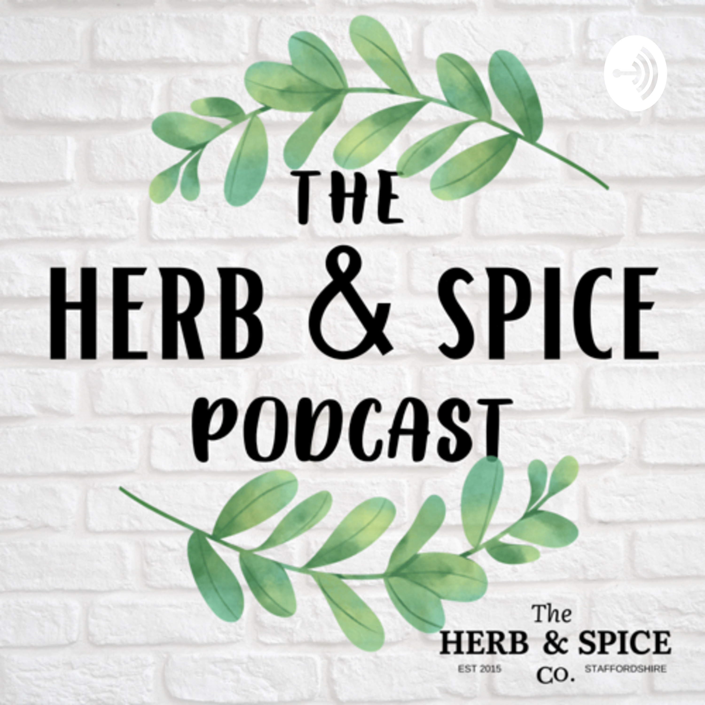 The Herb & Spice Podcast