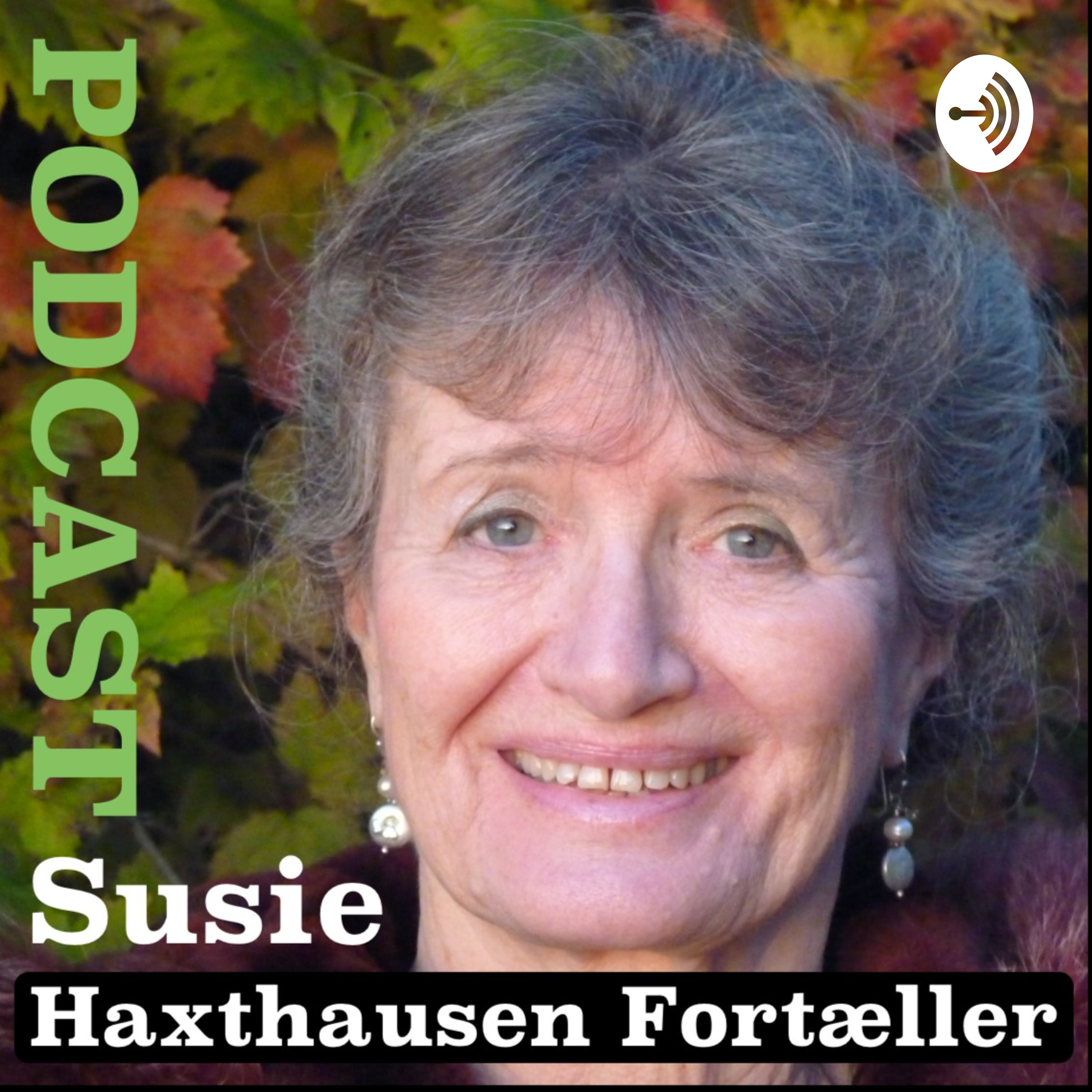 Susie Haxthausen Fortæller af Susie Haxthausen