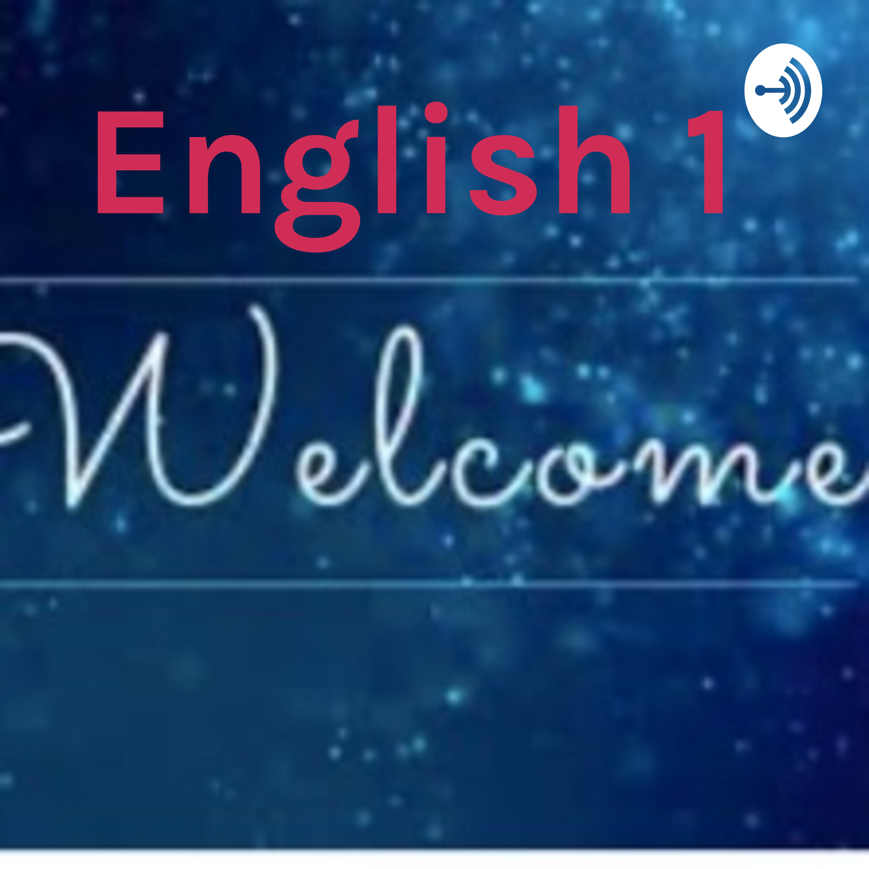 English 1 - Podcast