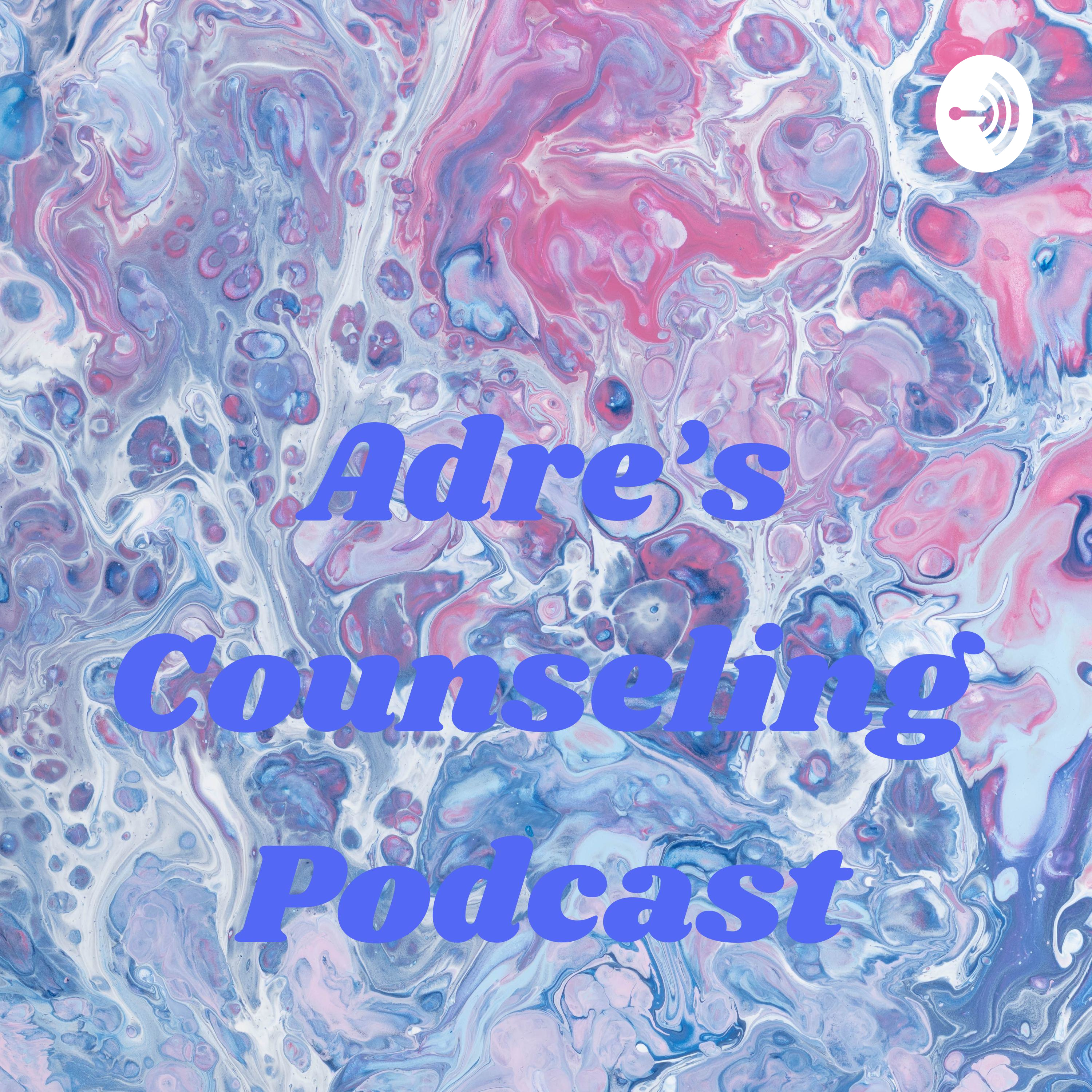 Adre's Counseling Podcast cover art