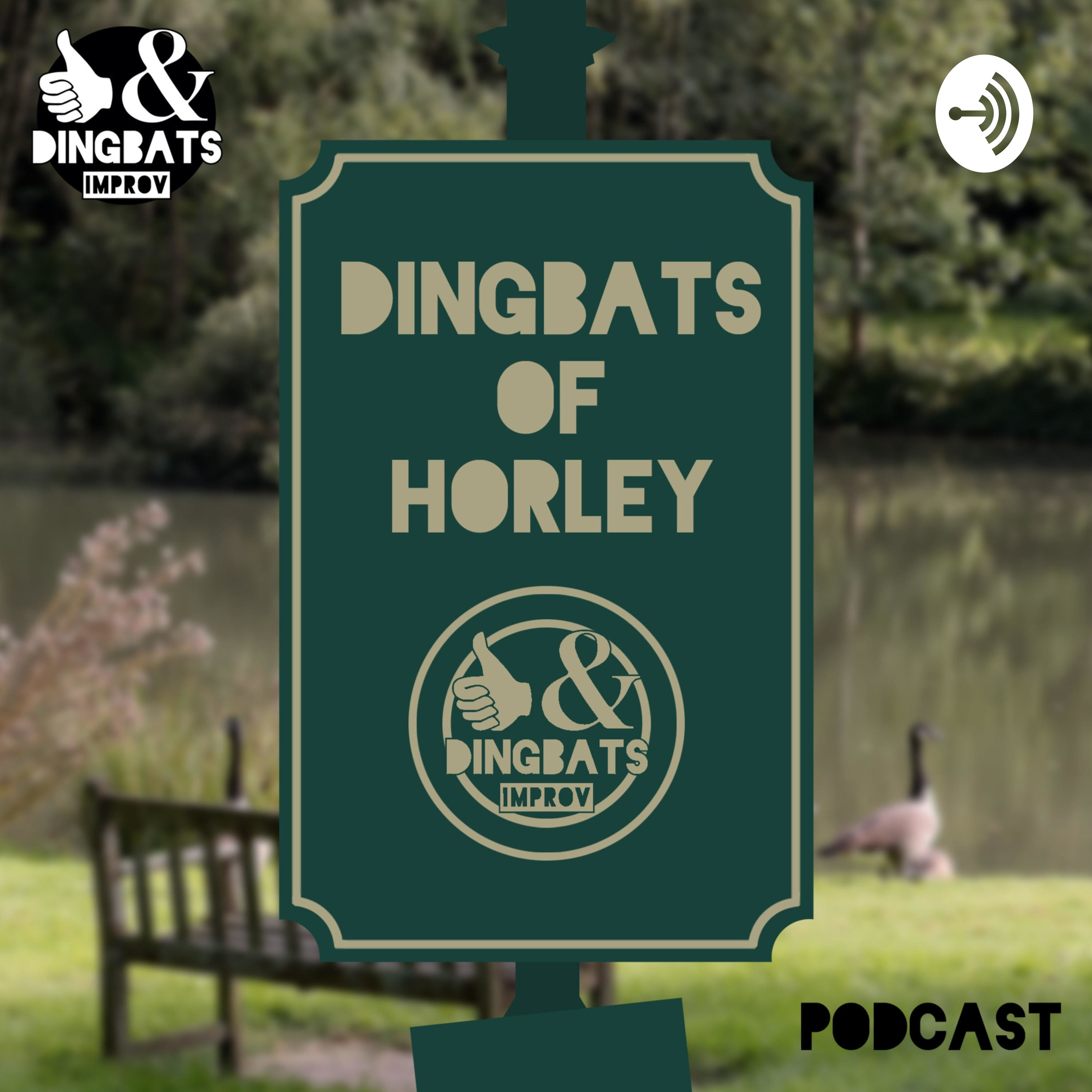 Dingbats of Horley podcast artwork