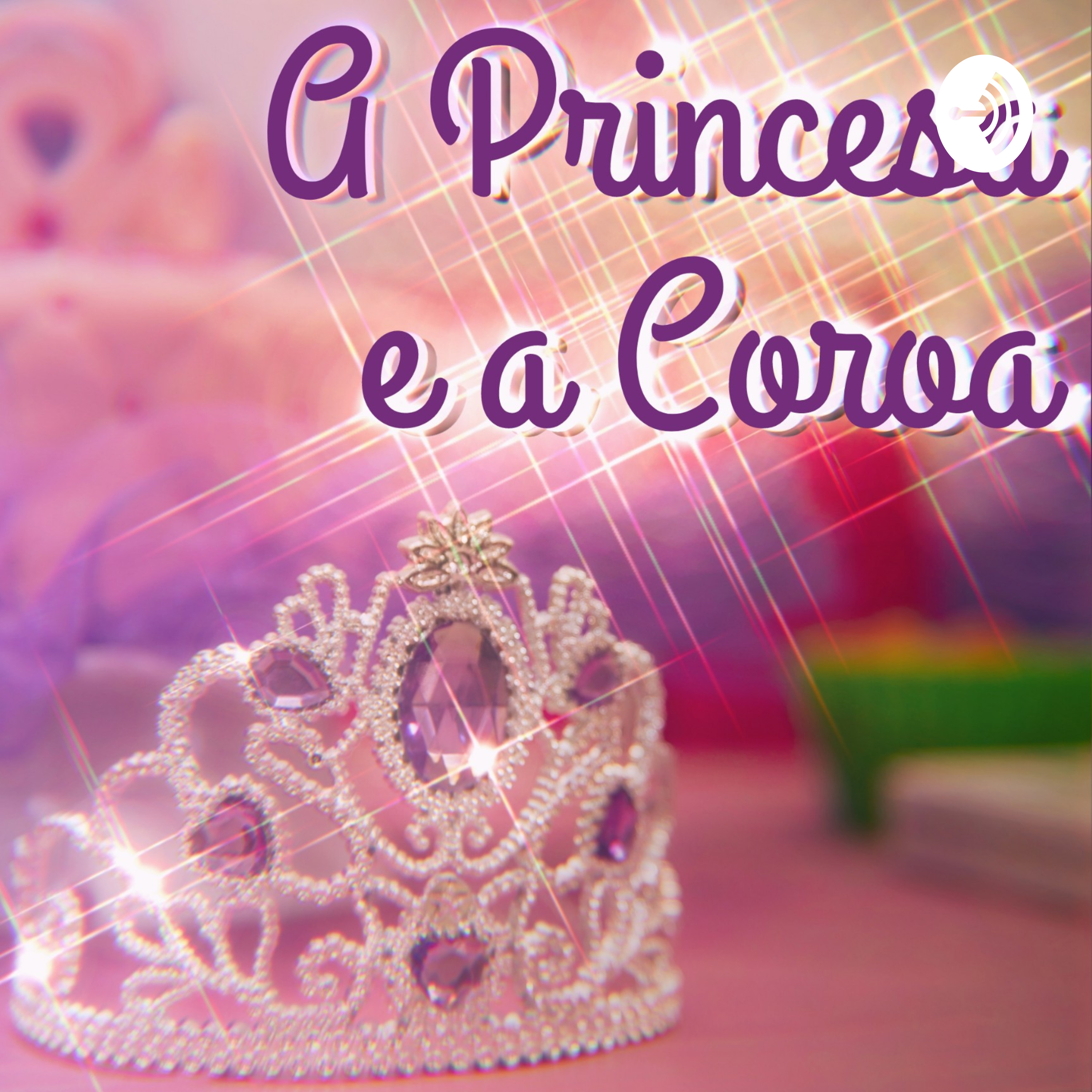 A Princesa e a Coroa
