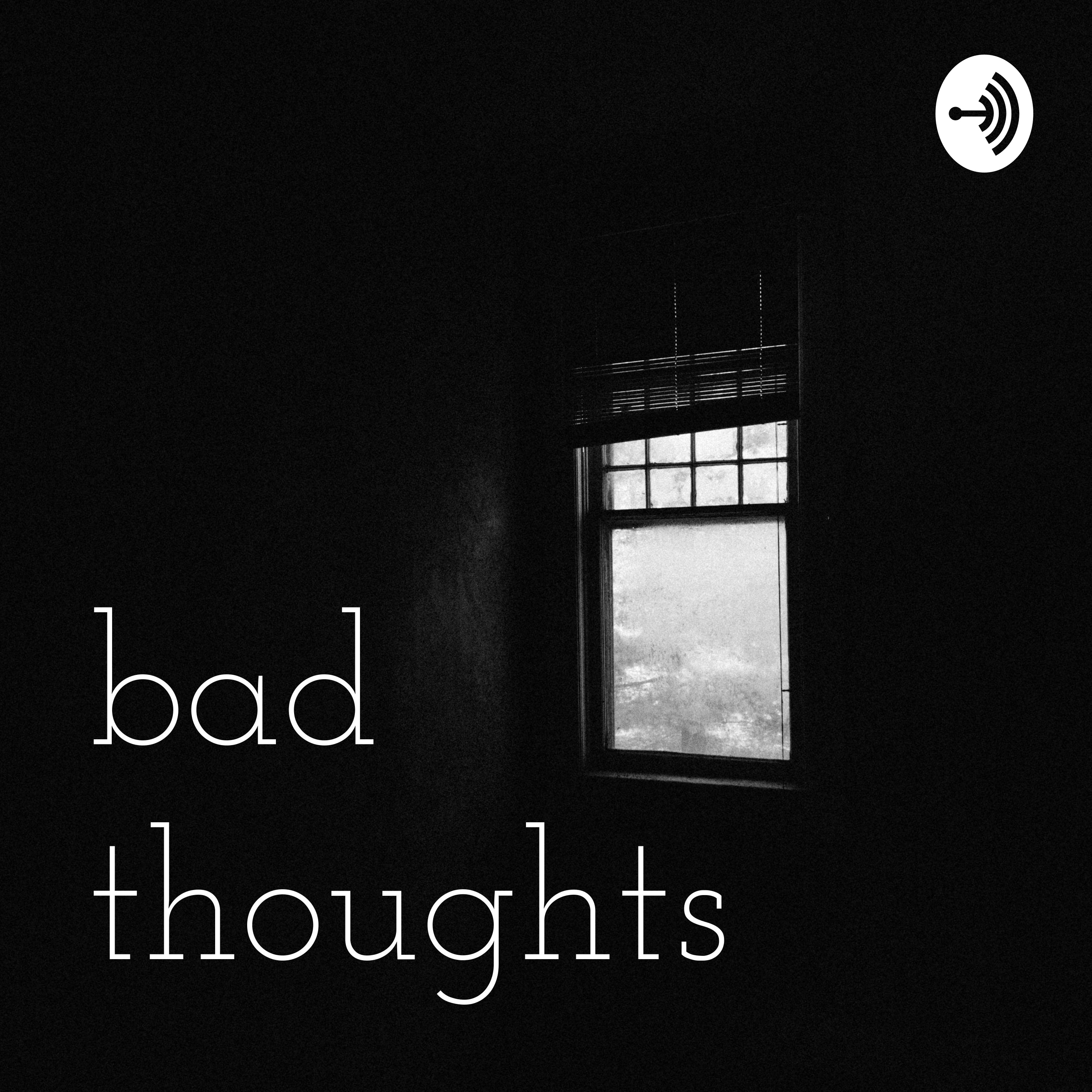 bad thoughts