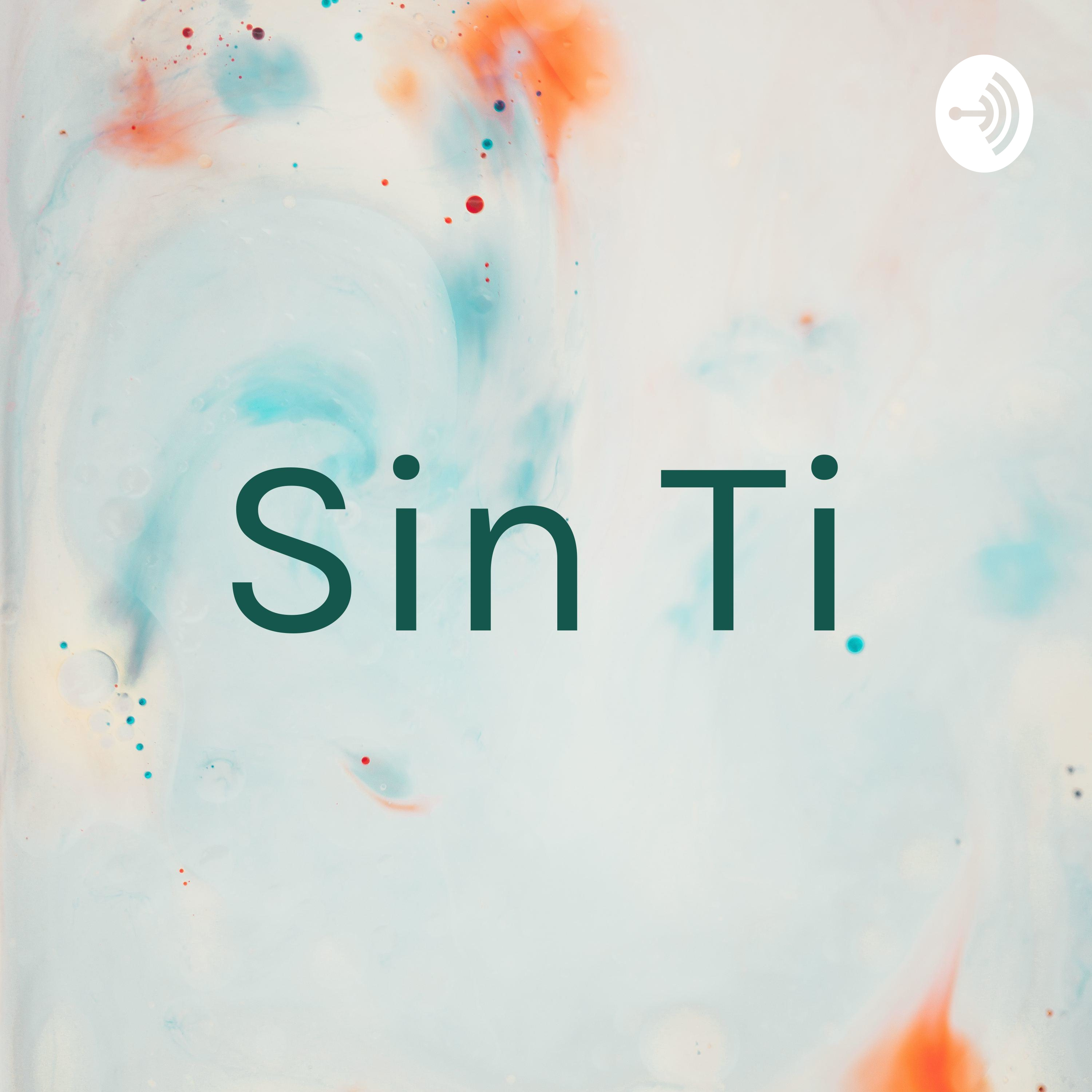 Sin Ti