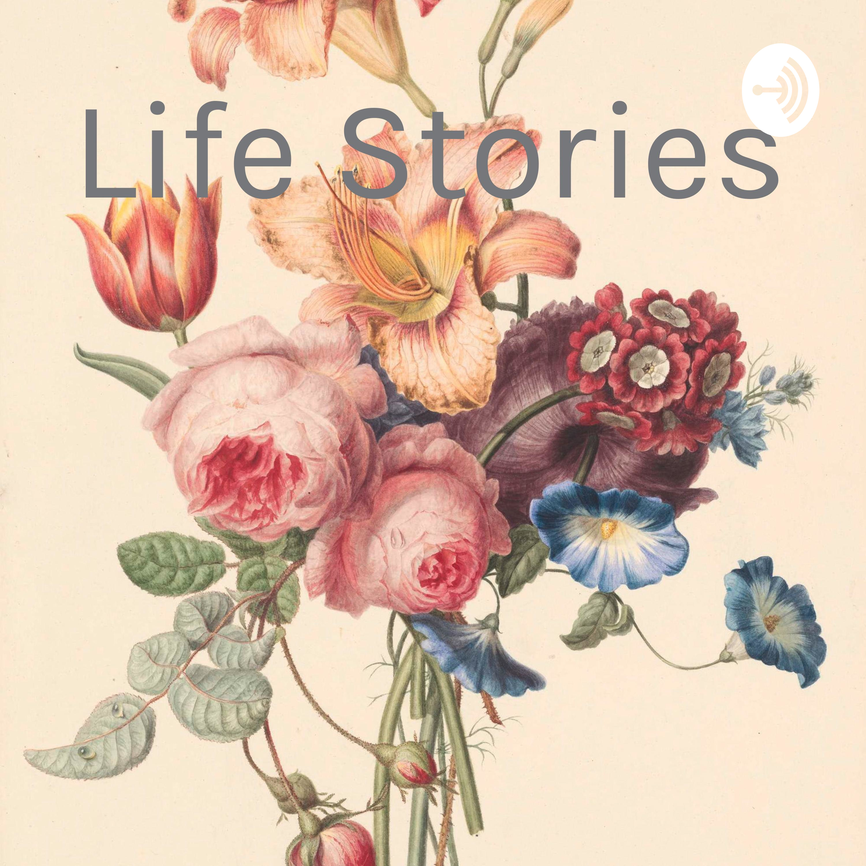 Life Stories 
