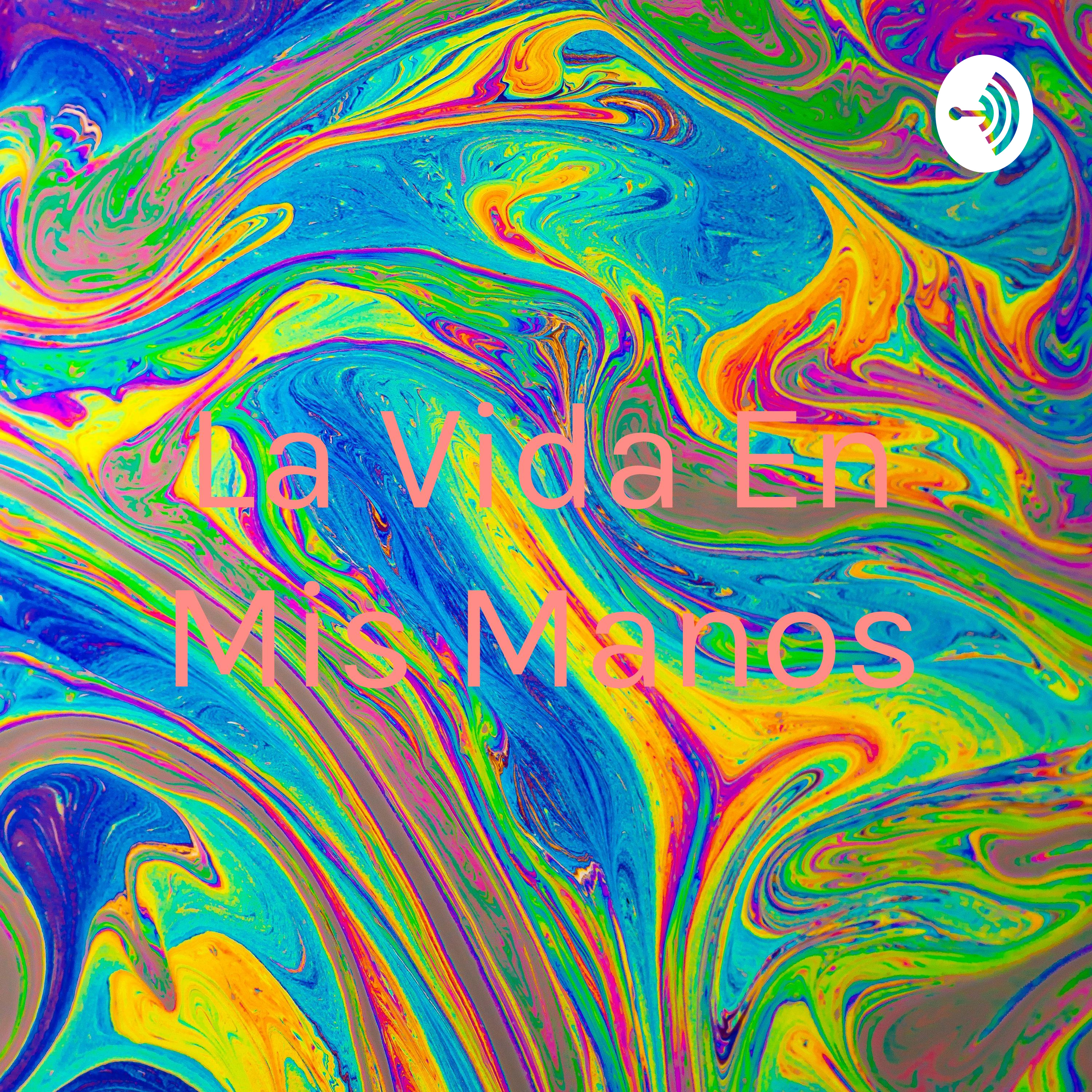 La Vida En Mis Manos cover art