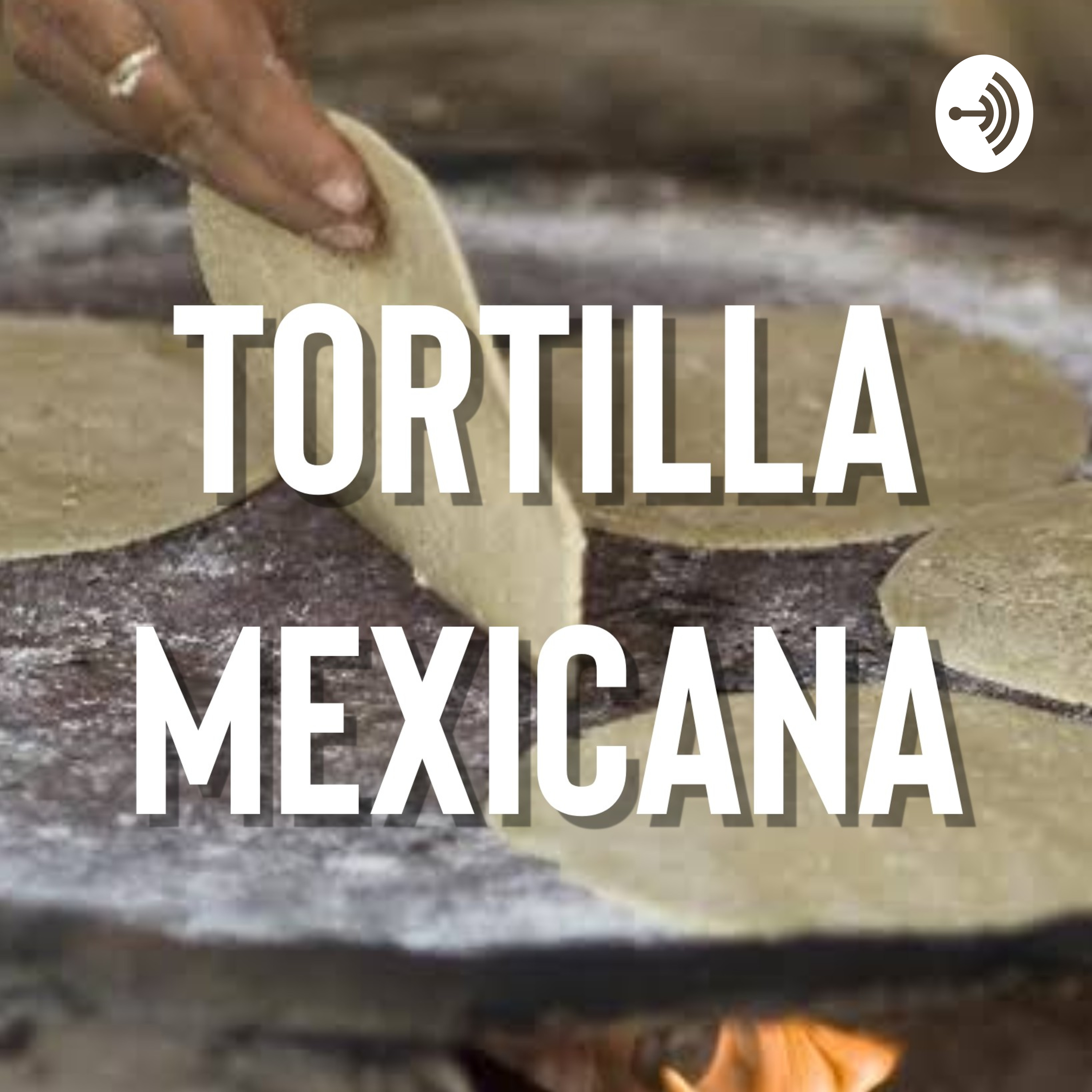 La Tortilla Mexicana