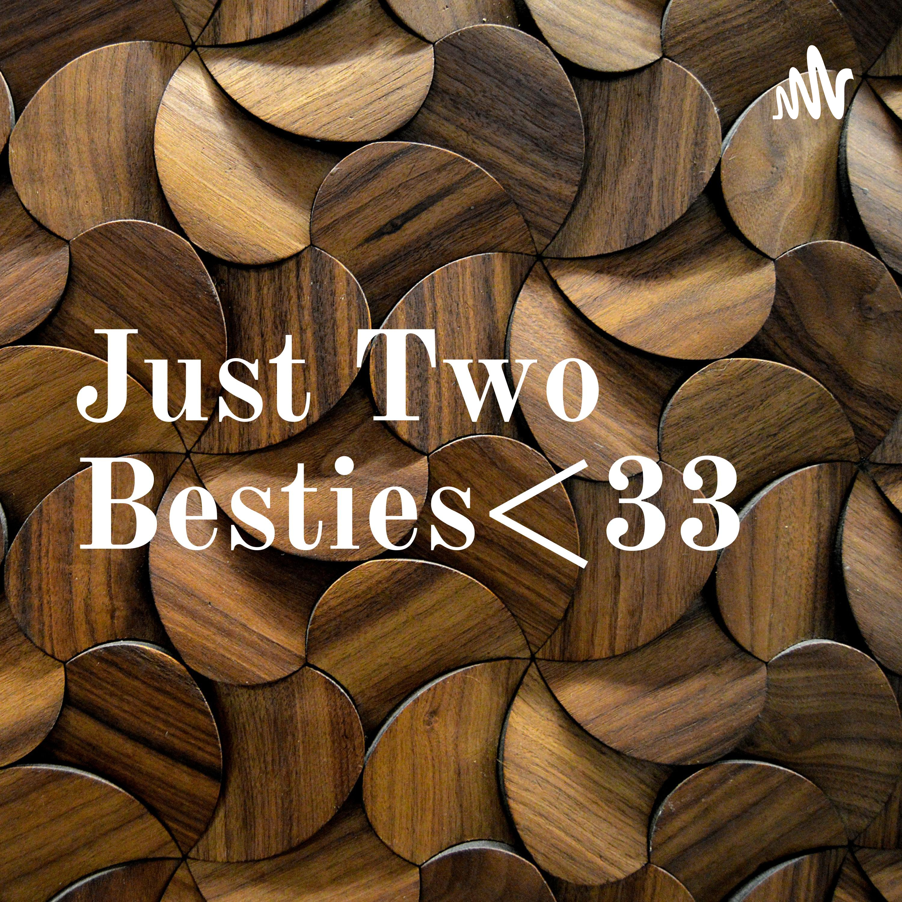Just Two Besties<33 cover art