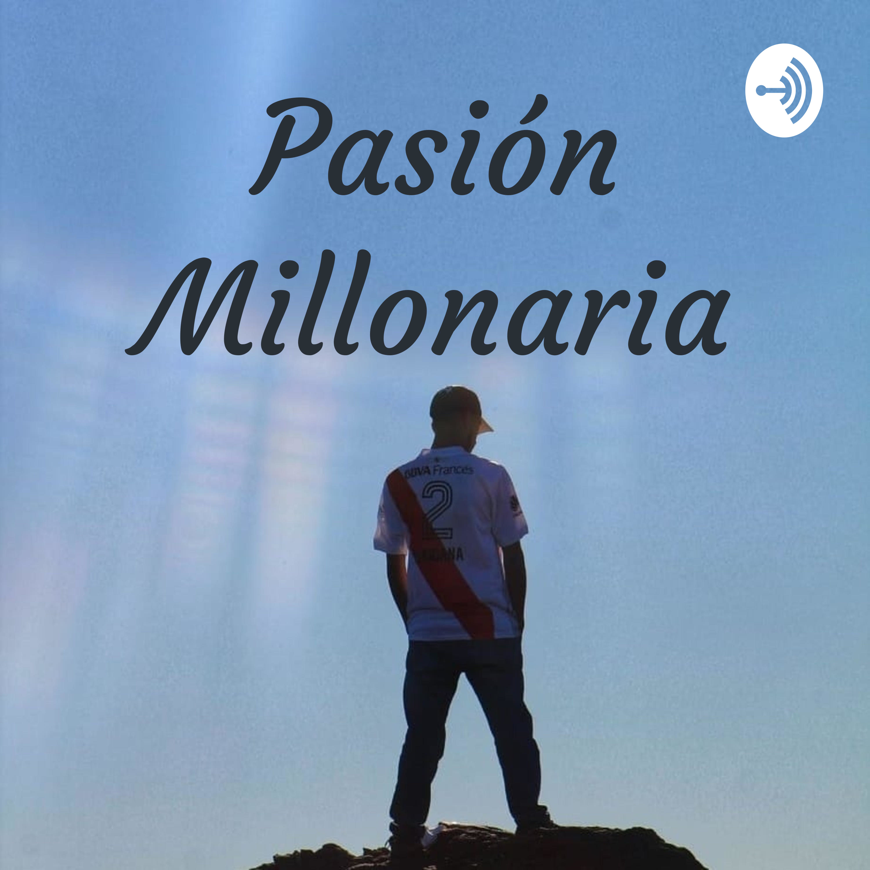 Pasión Millonaria Podcast 