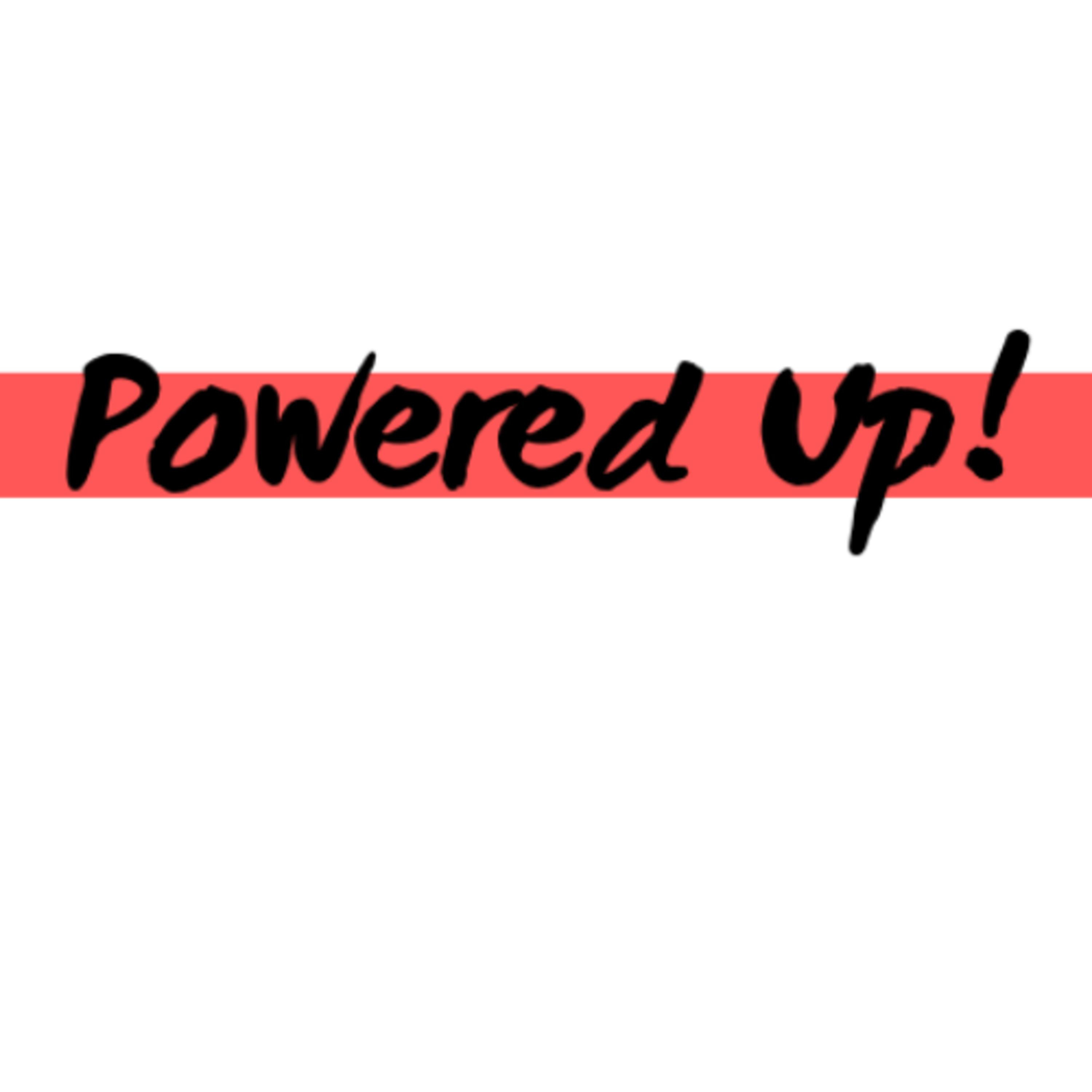 Powered Up! Life Skills