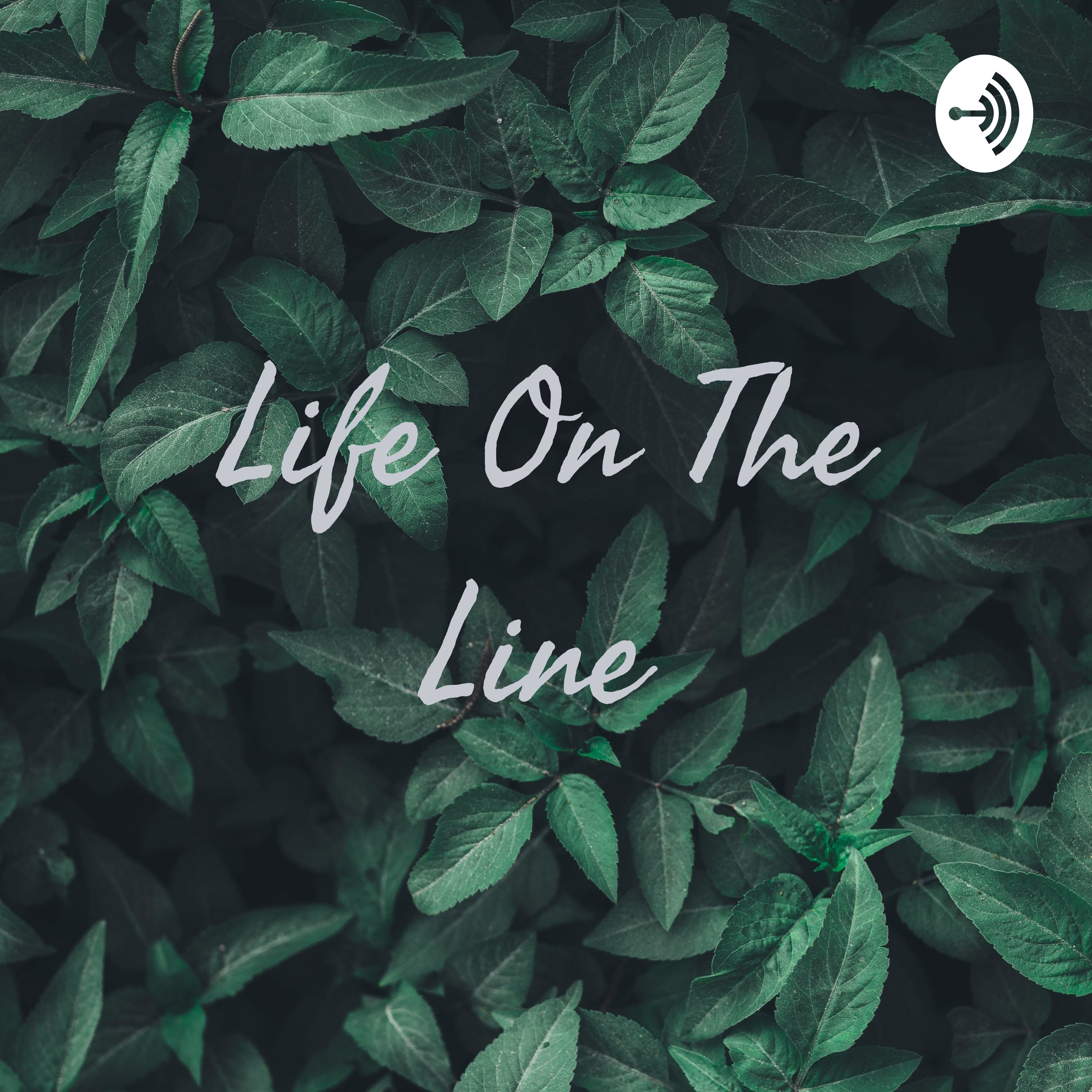 Life On The Line 