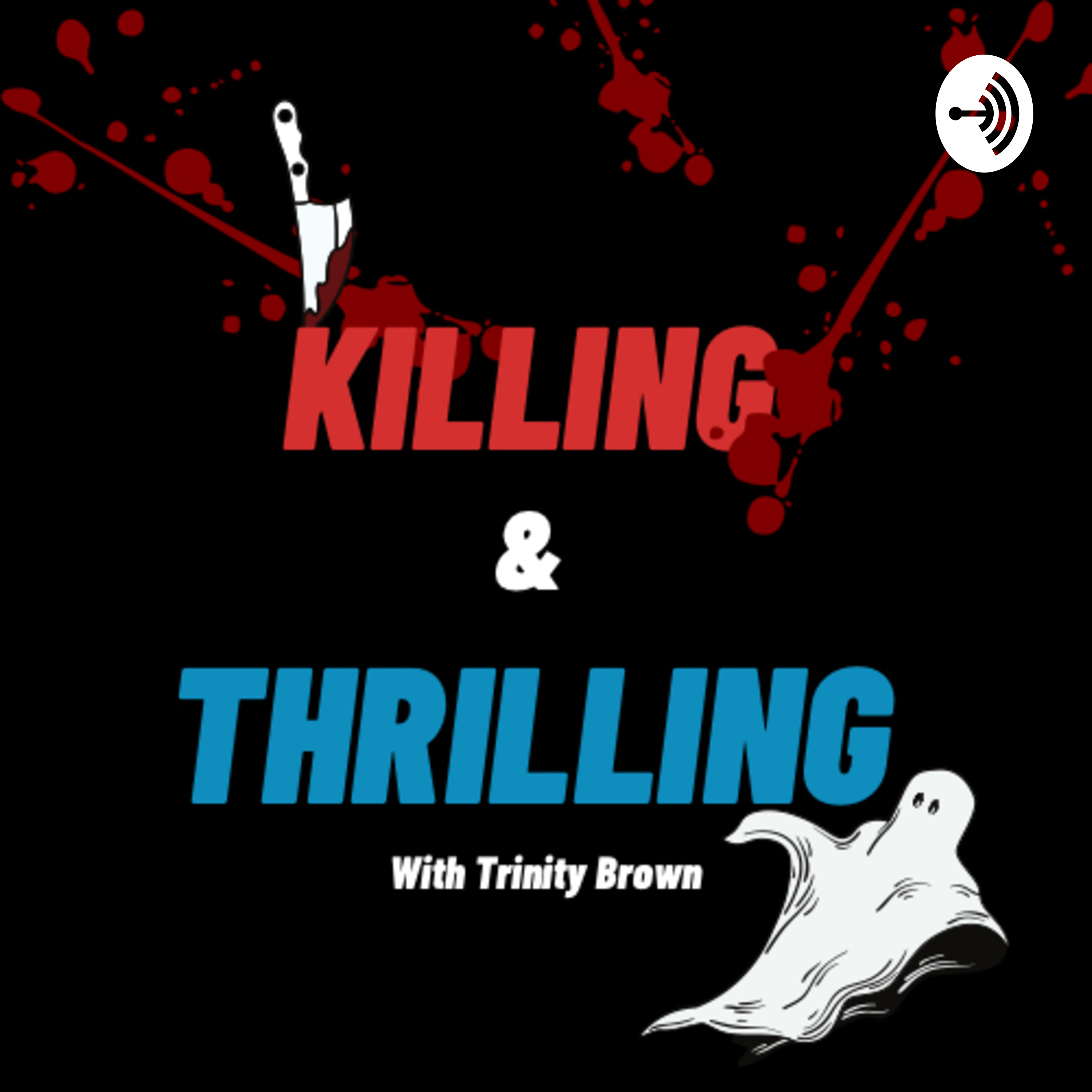 Killing & Thrilling