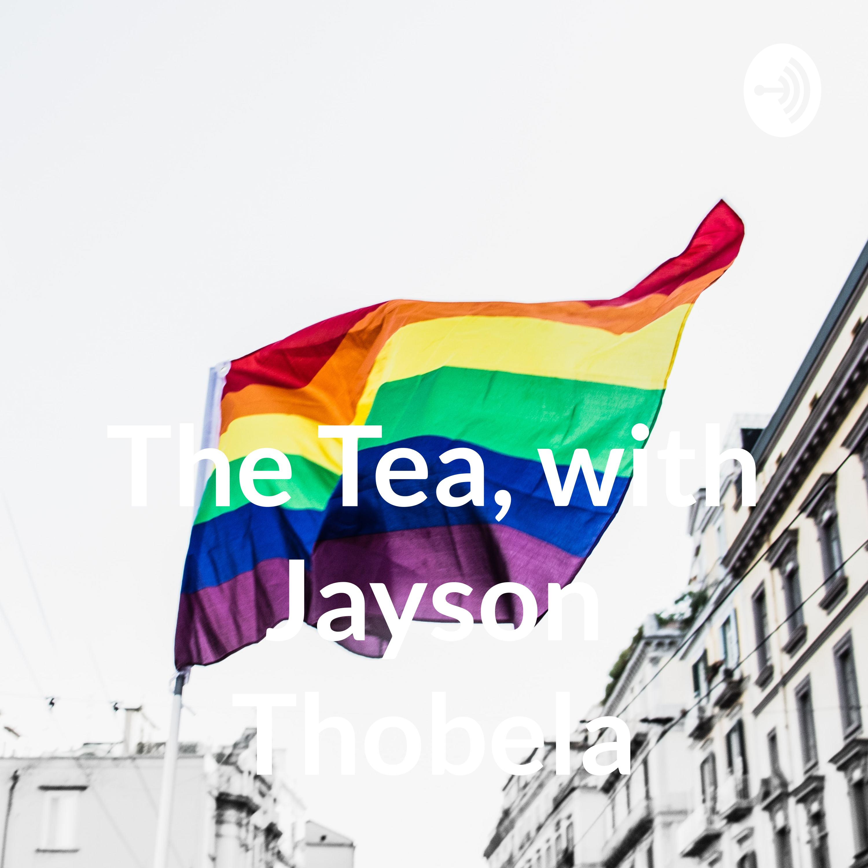 The Tea, with Jayson Thobela cover