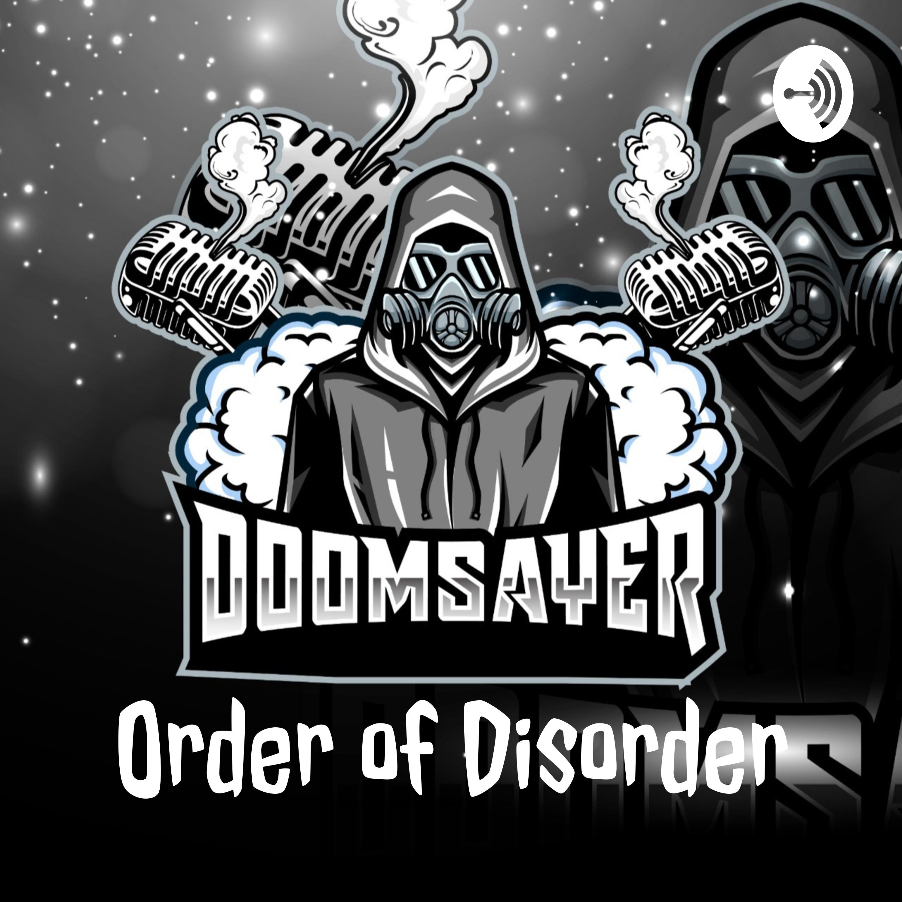 Order of Disorder Ep.5