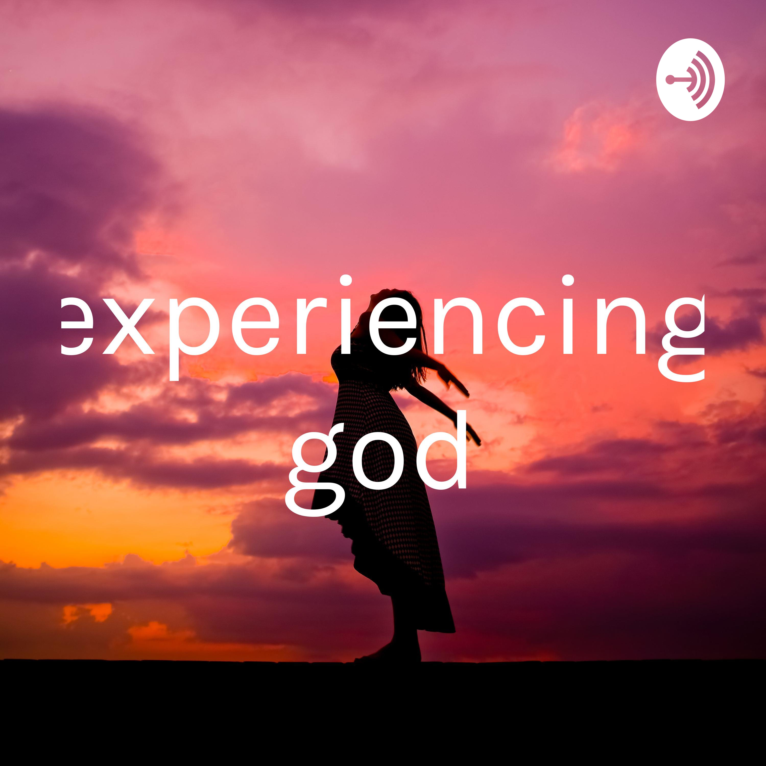 experiencing god