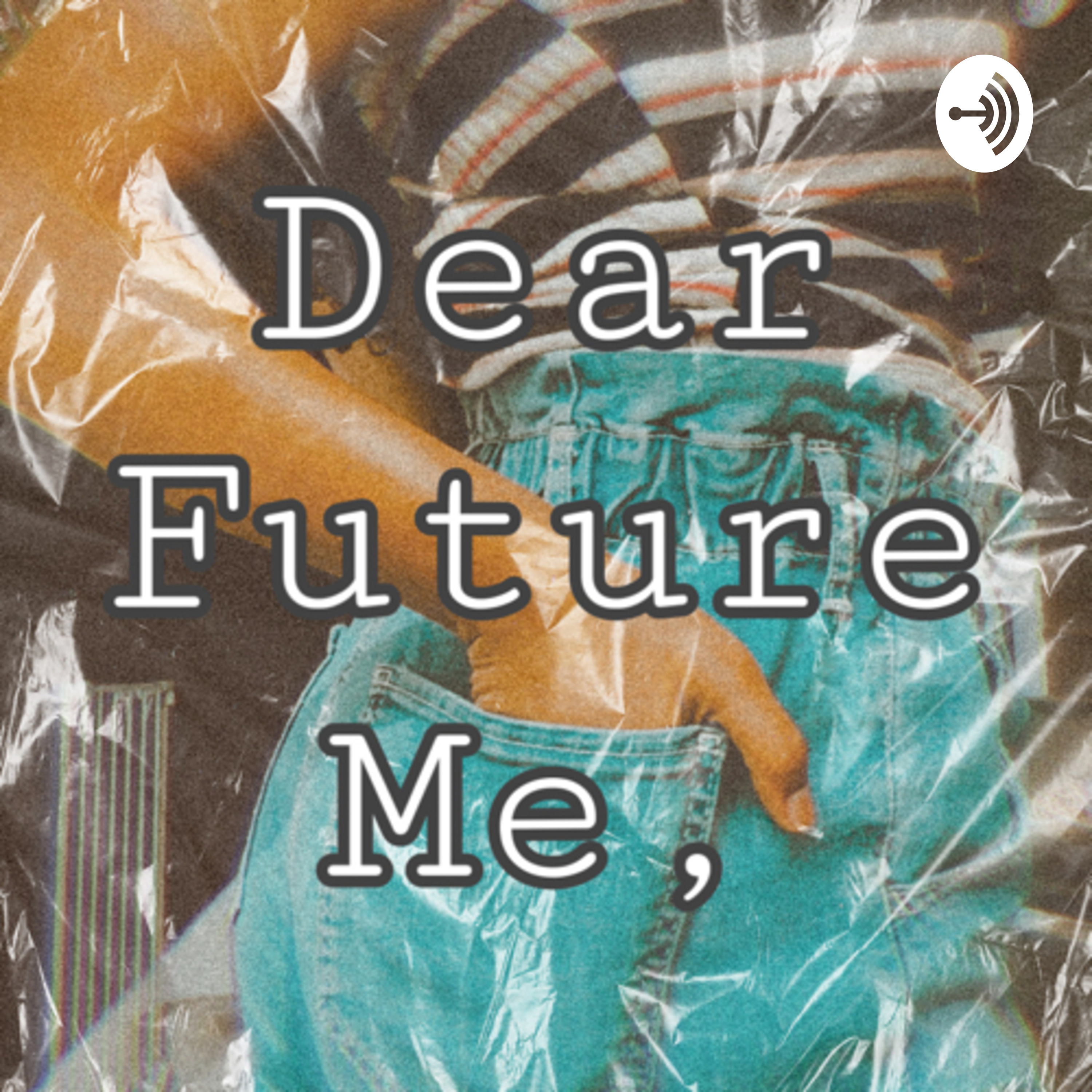 Dear Future Me,