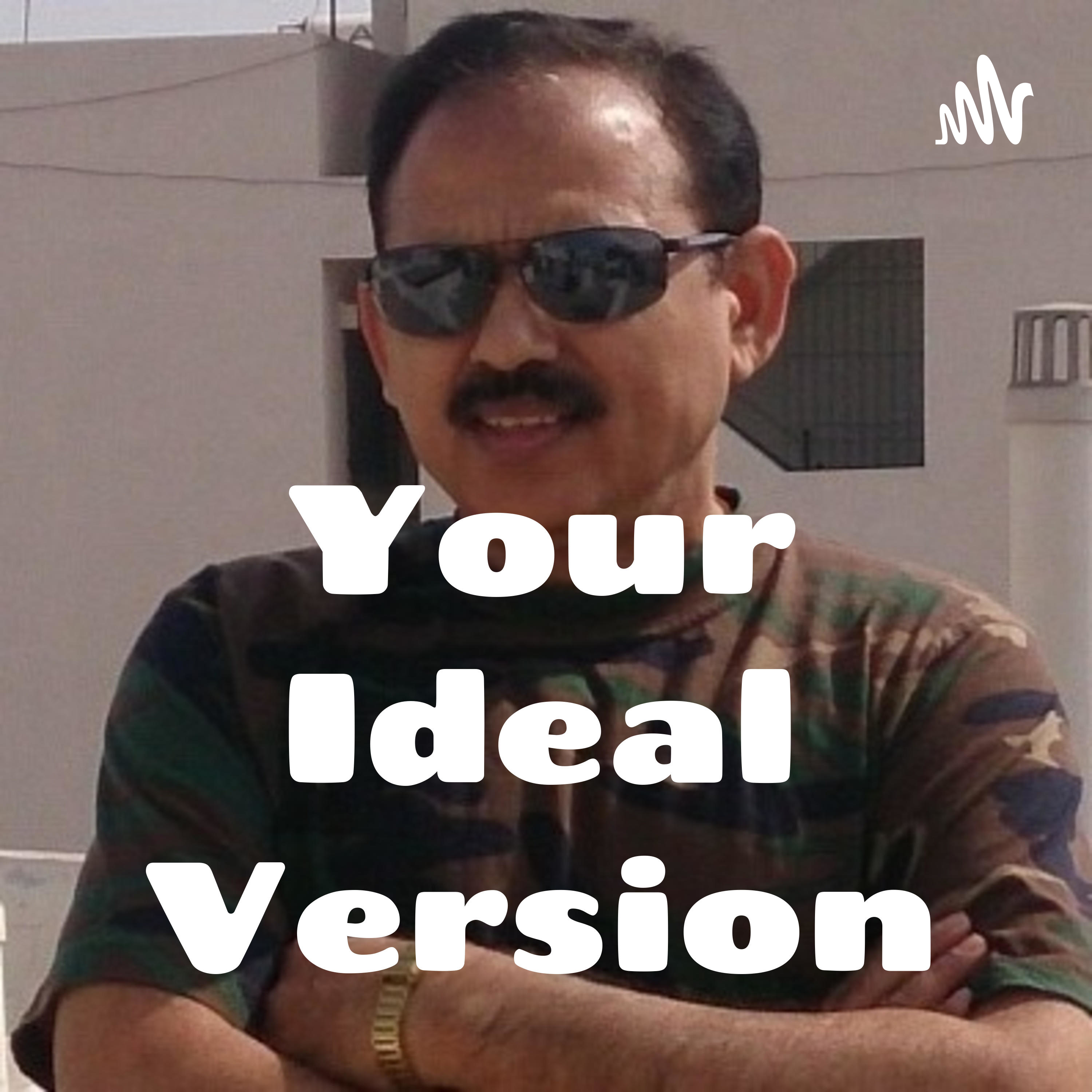 Your Ideal Version