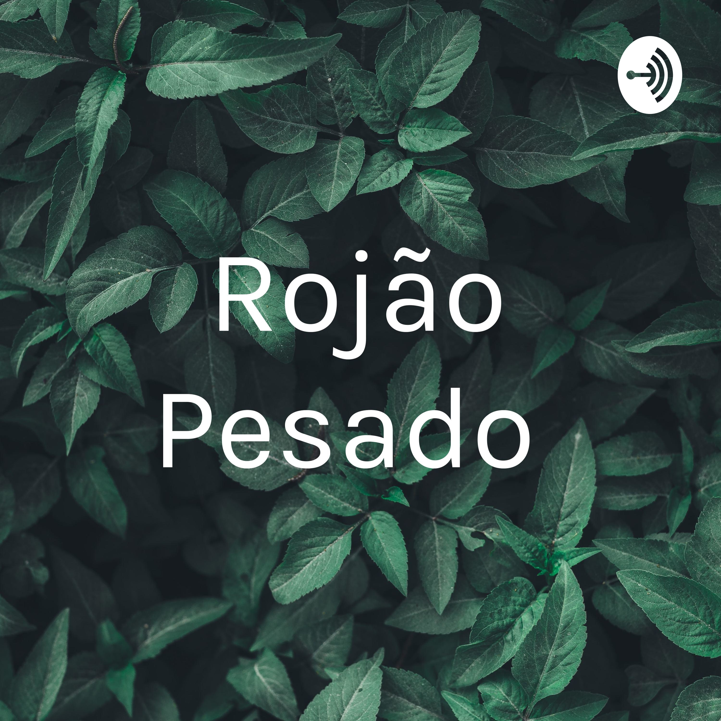 Rojão Pesado
