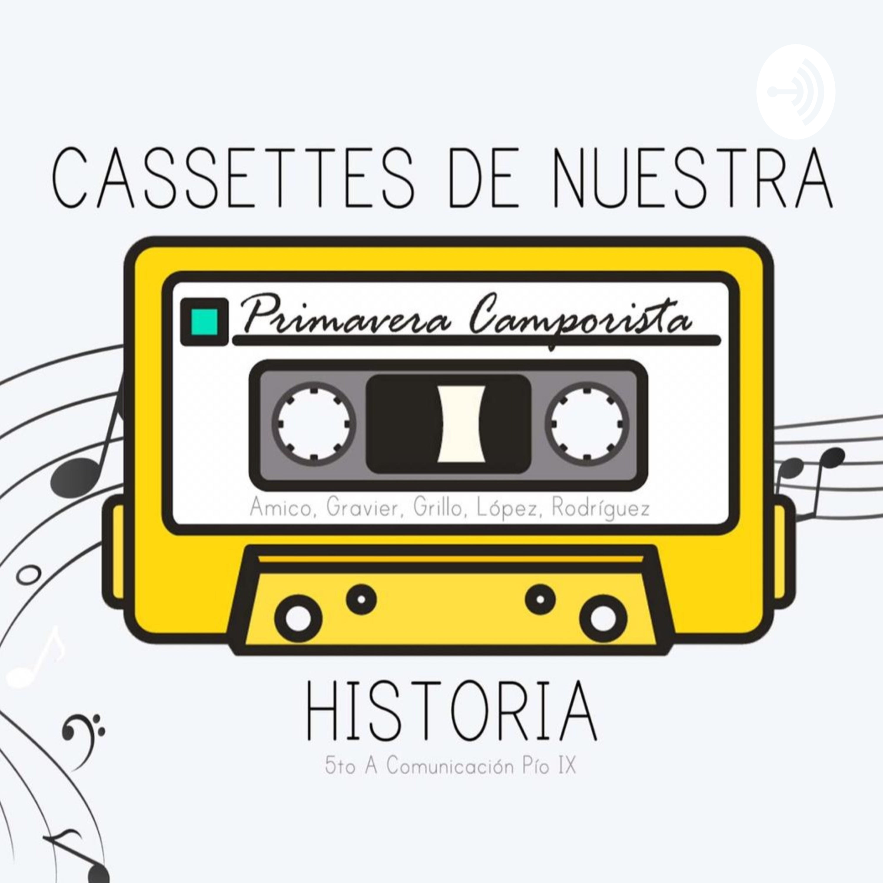 Cassettes de nuestra Historia