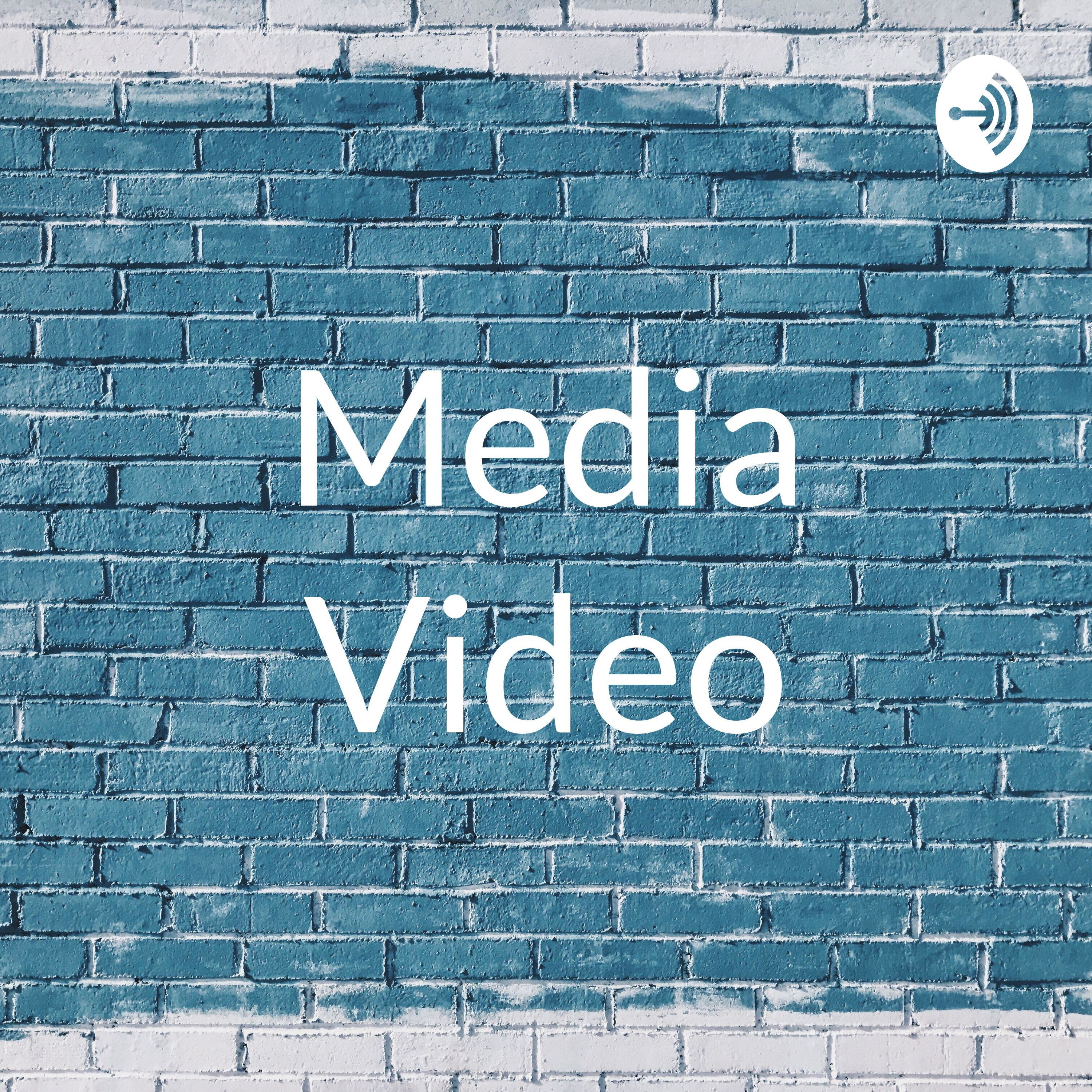 Media Video