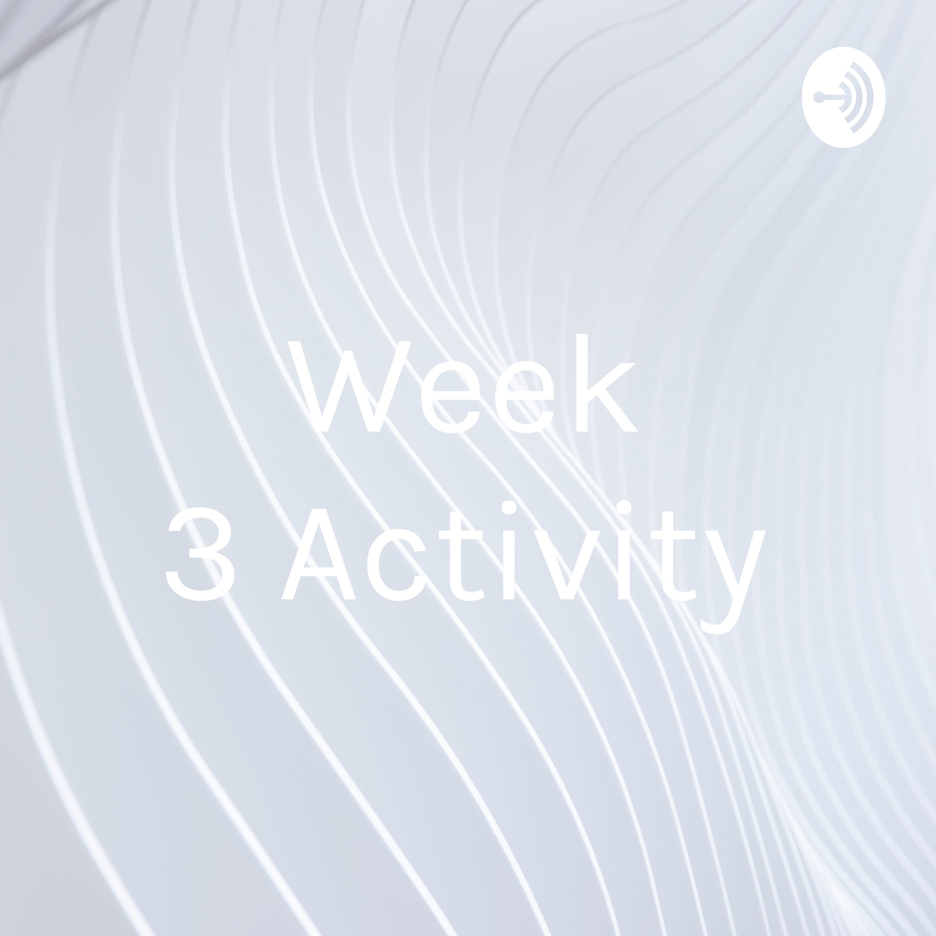 Week 3 Activity