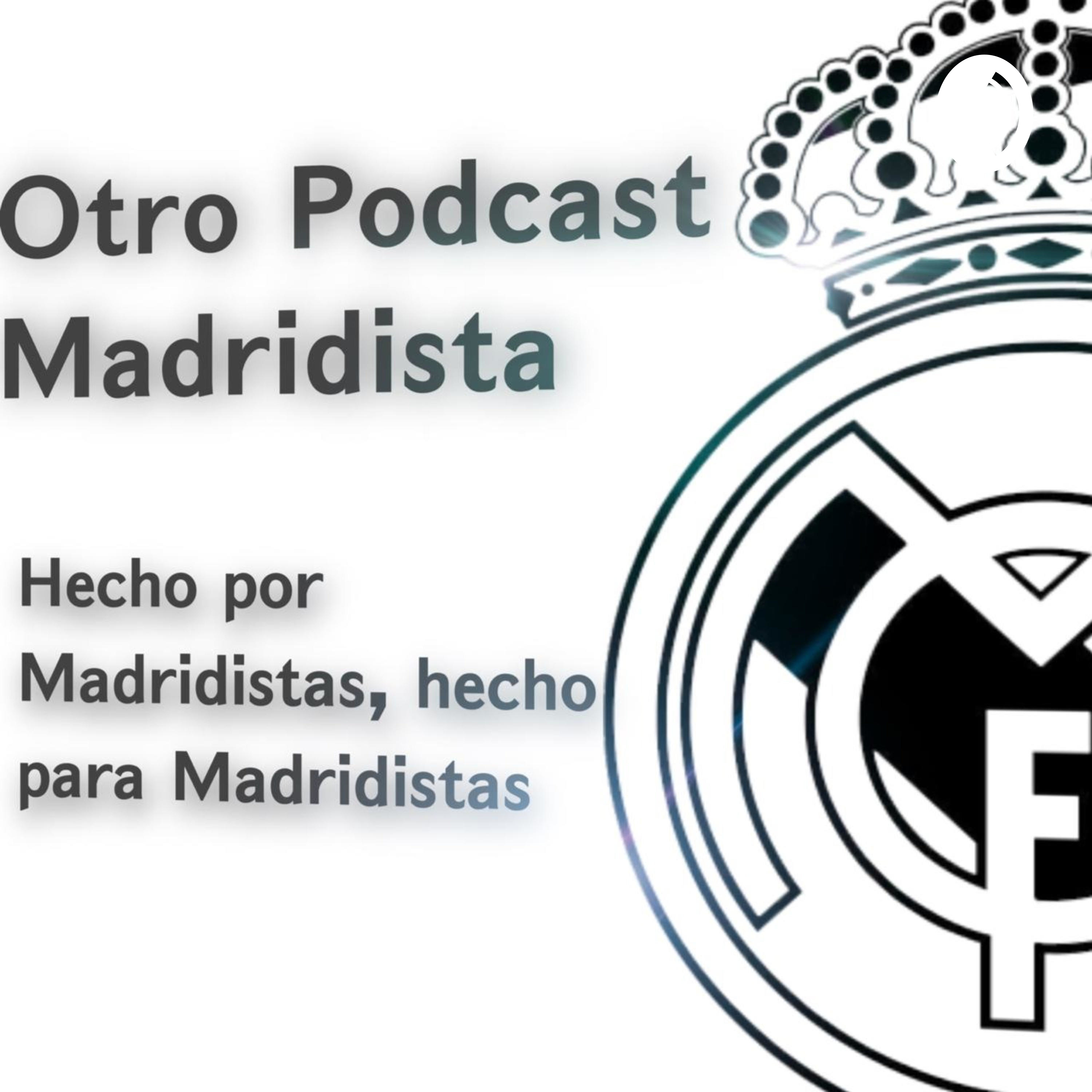 Otro Podcast Madridista