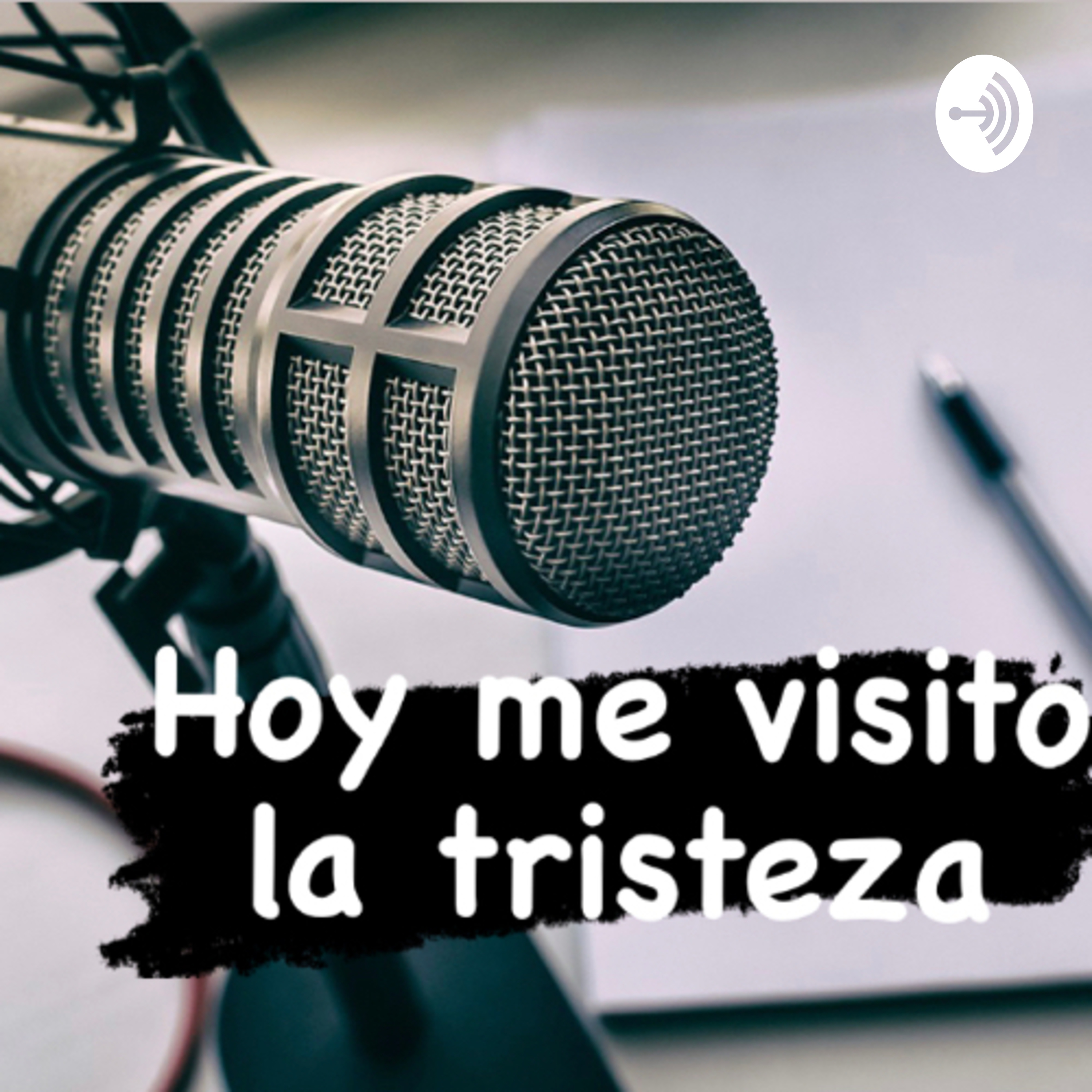 Hoy me visito la tristeza 