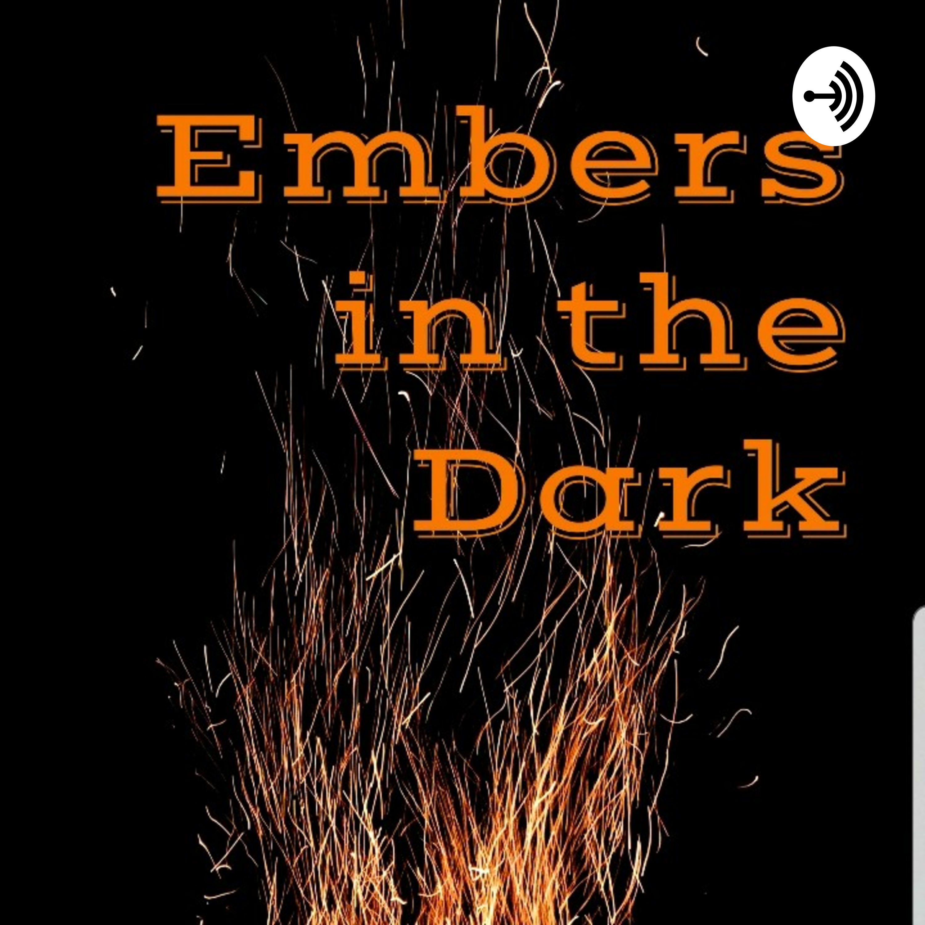Embers in the Dark