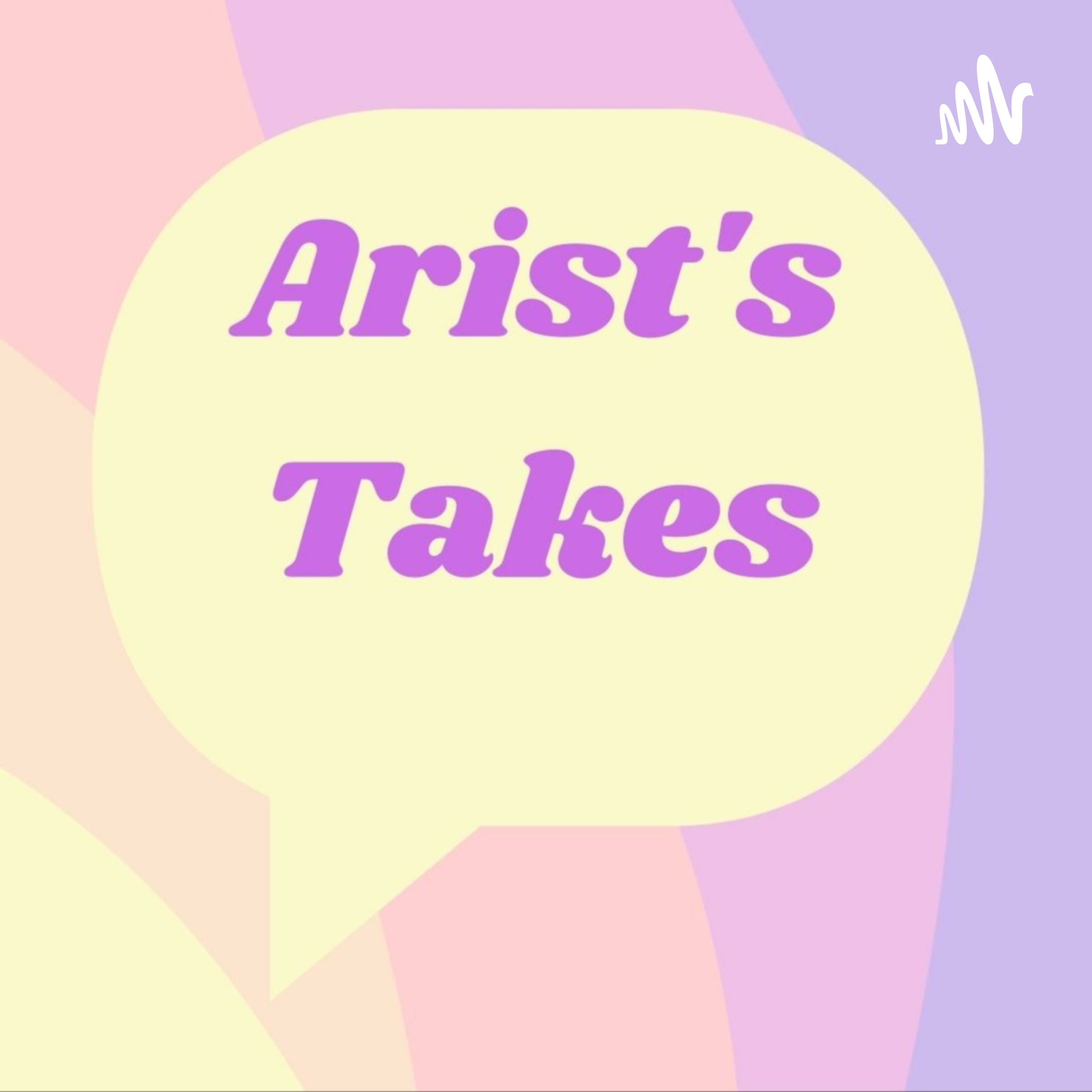 Arist's Takes podcast artwork